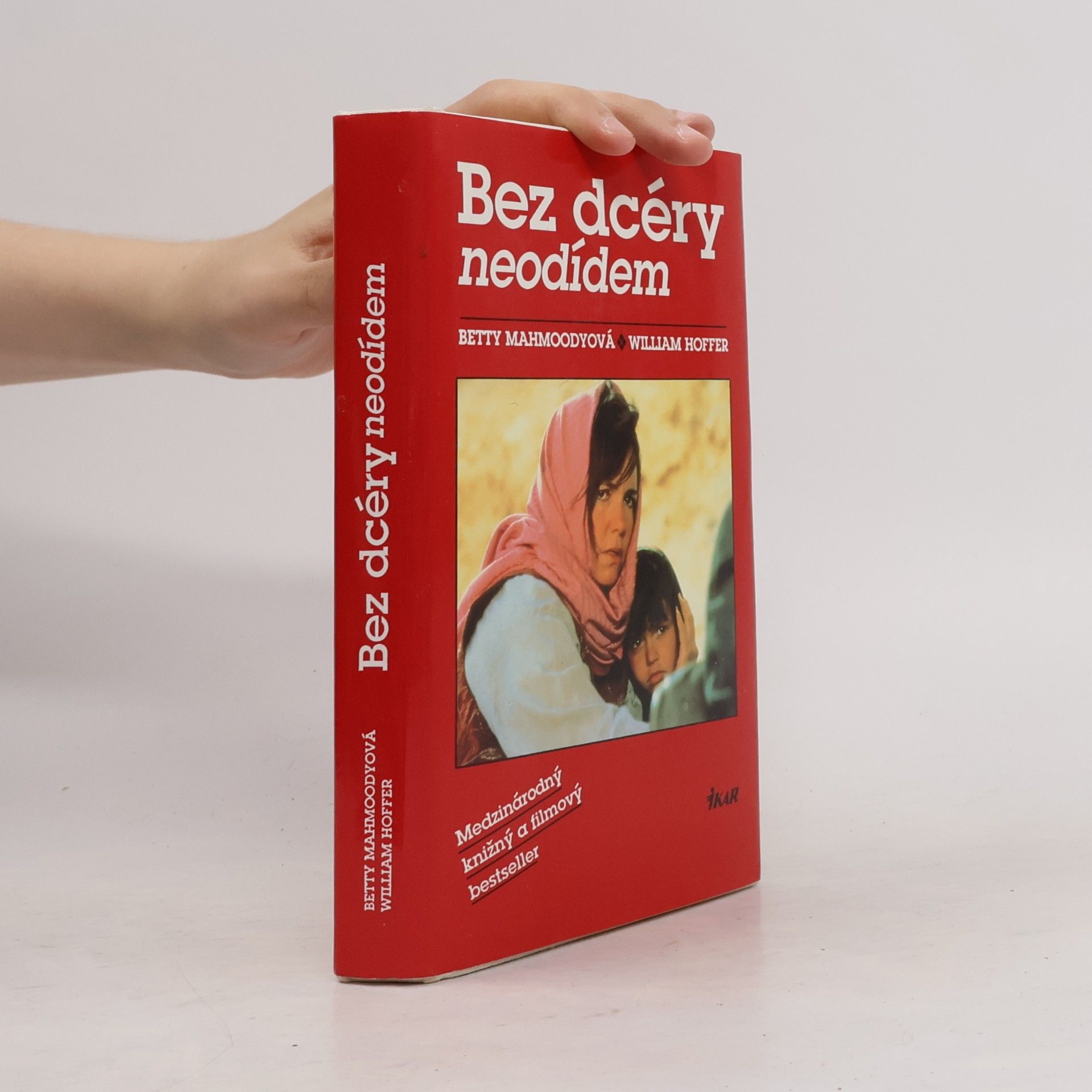 Betty Mahmoody Bez dcéry neodídem