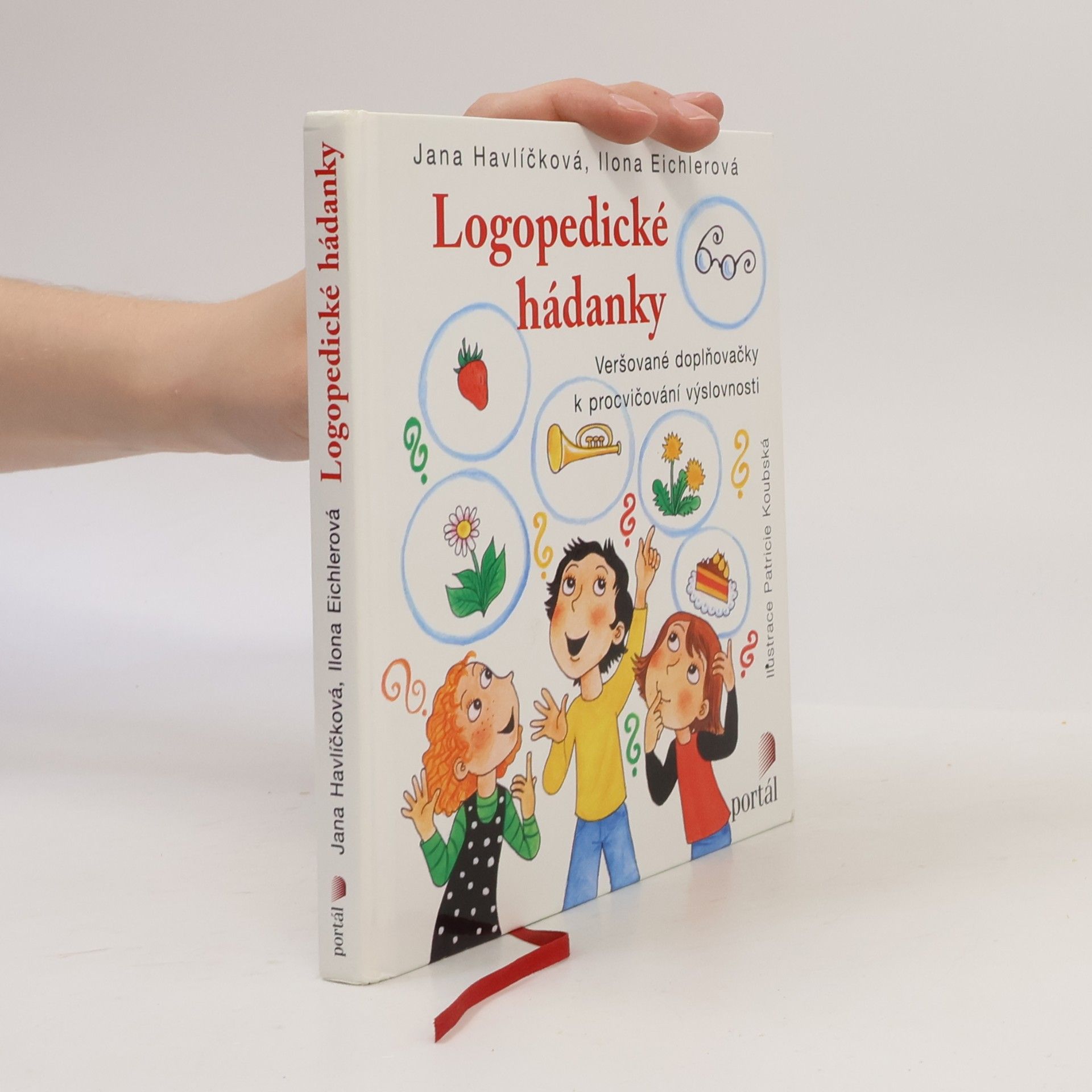 Jana Havlíčková Logopedické hádanky. Veršované doplňovačky k procvičování výslovnosti