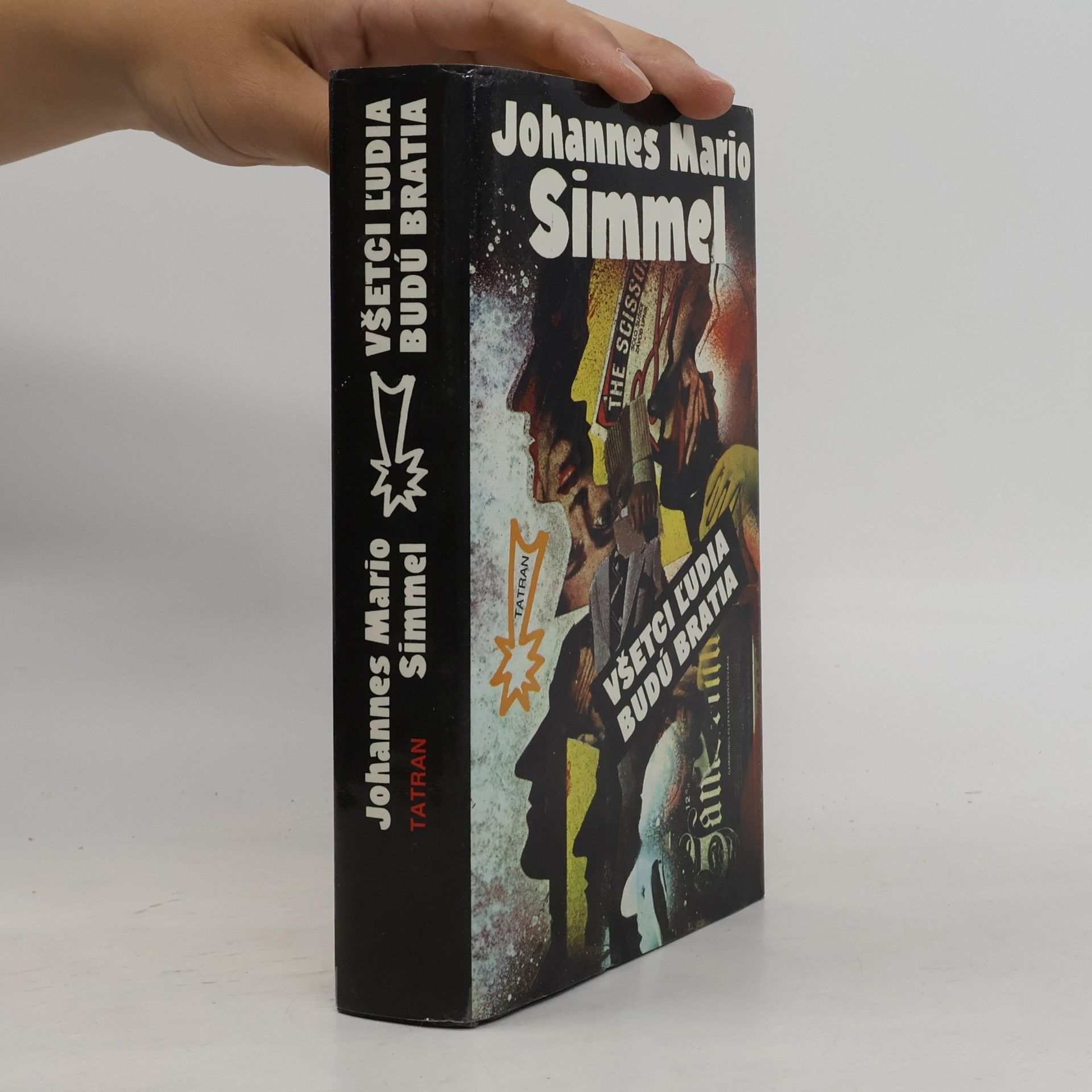 Johannes Mario Simmel Všetci l'udia budú bratia