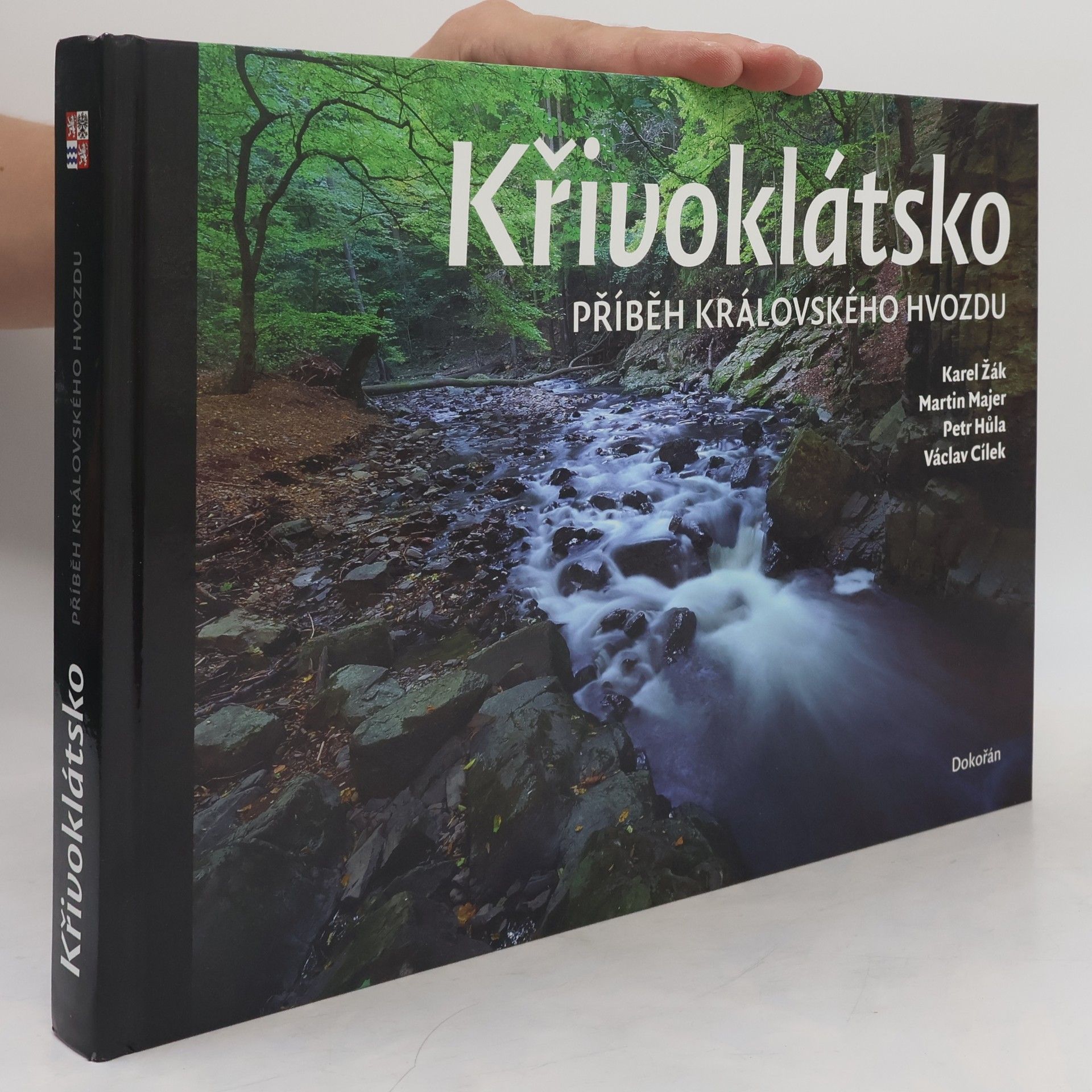 Petr Hůla Křivoklátsko - Příběh královského hvozdu