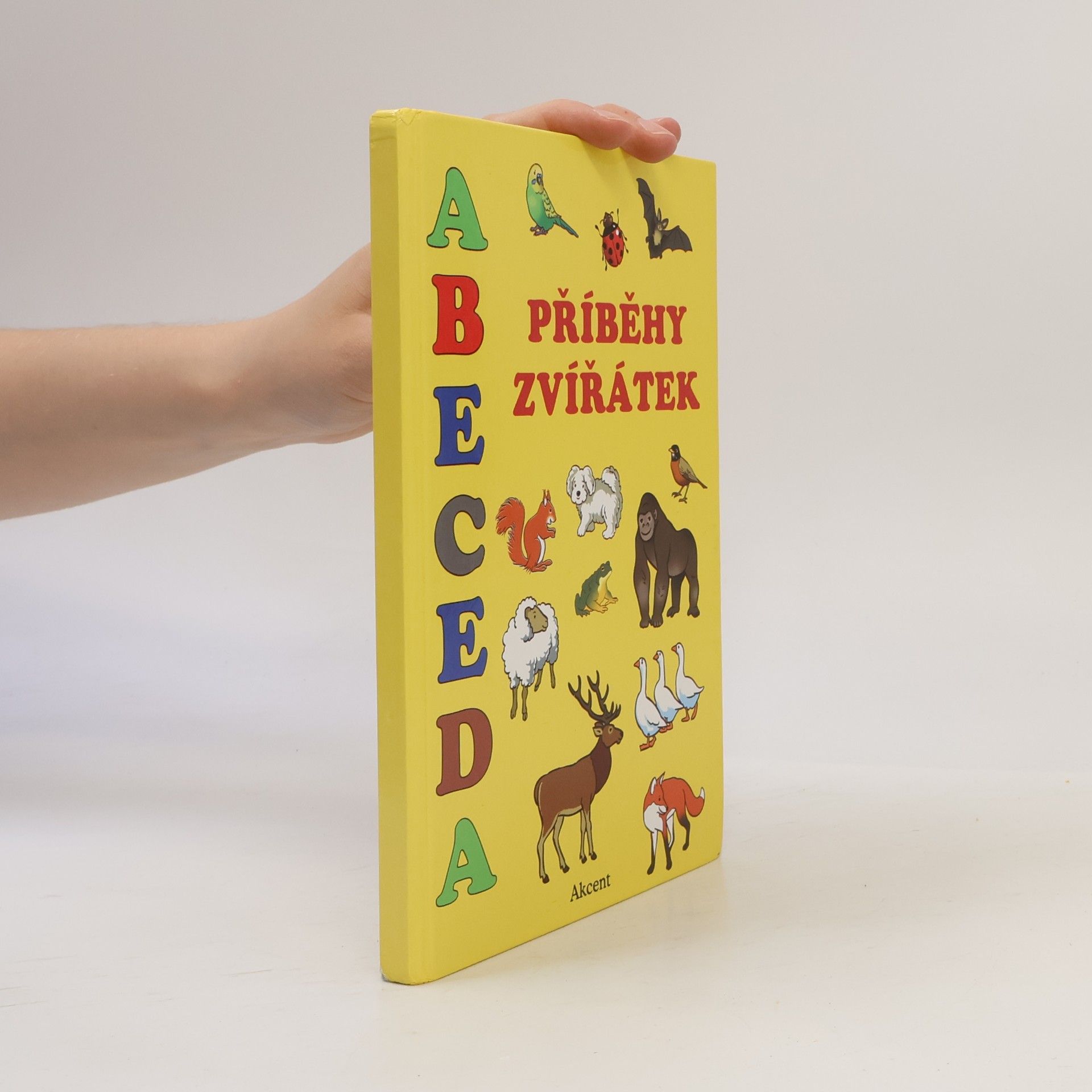 Alena Schejbalová Abeceda: Příběhy zvířátek