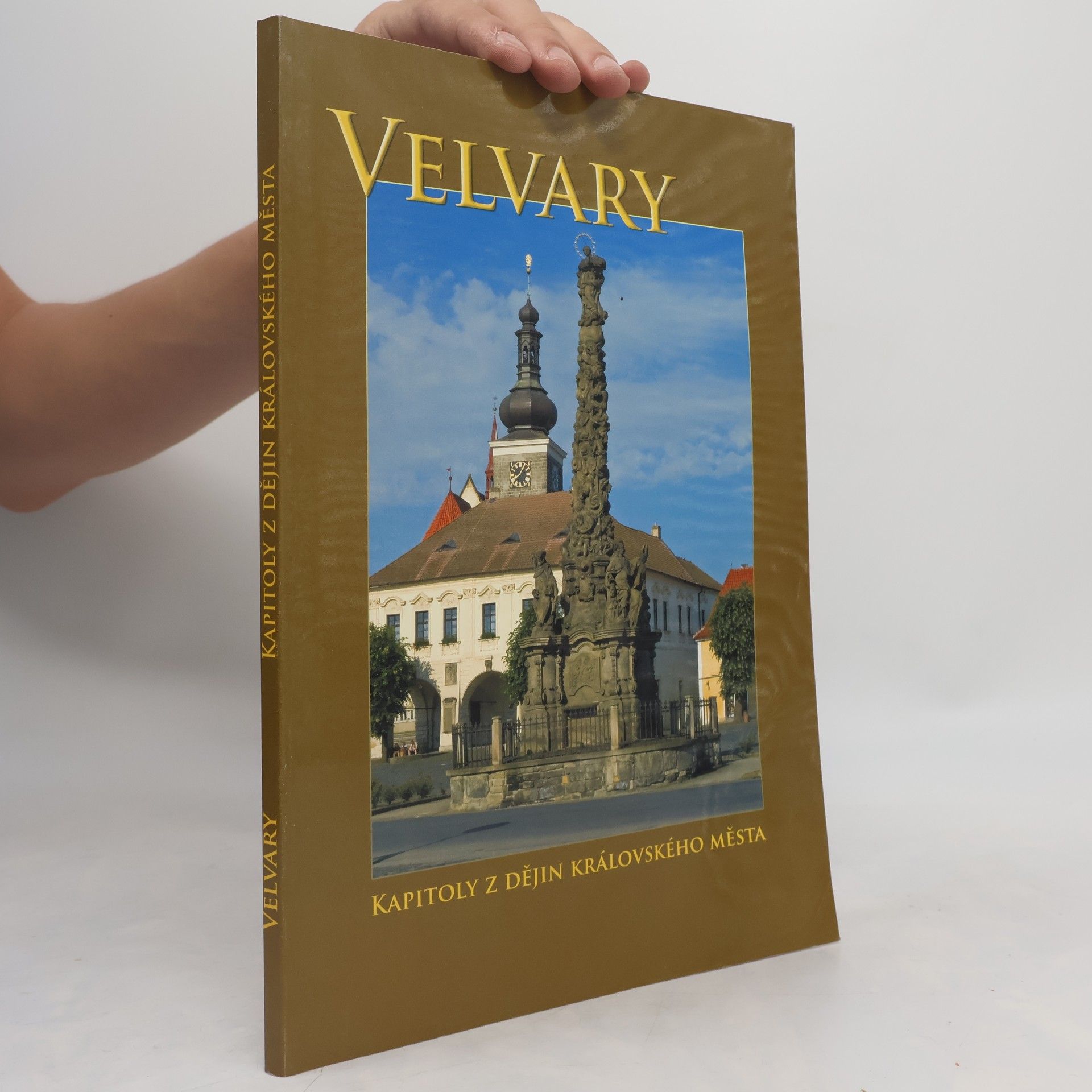 Otakar Špecinger Velvary - kapitoly z dějin královského města
