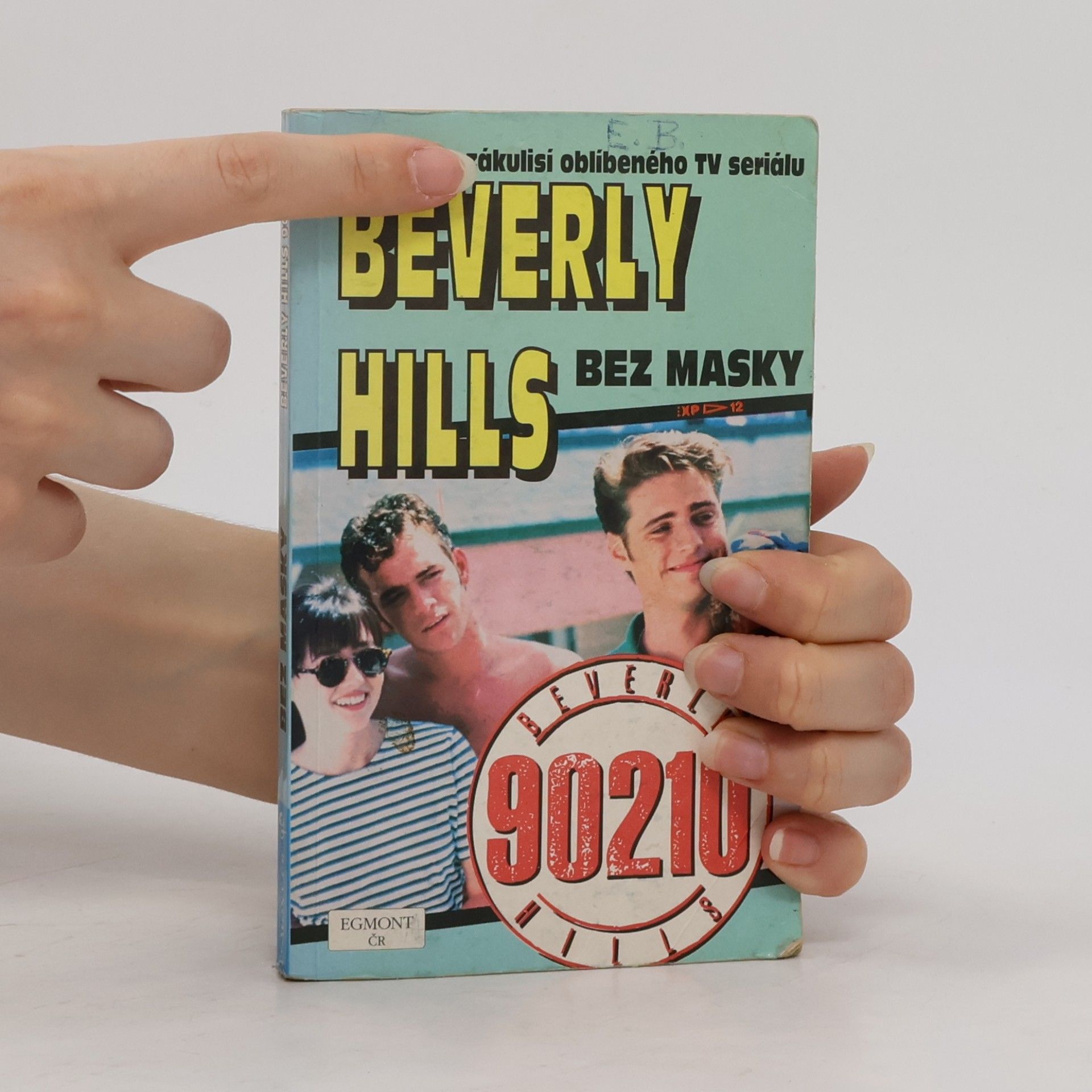 Bart Mills Beverly Hills bez masky : [pohled do zákulisí oblíbeného TV seriálu]
