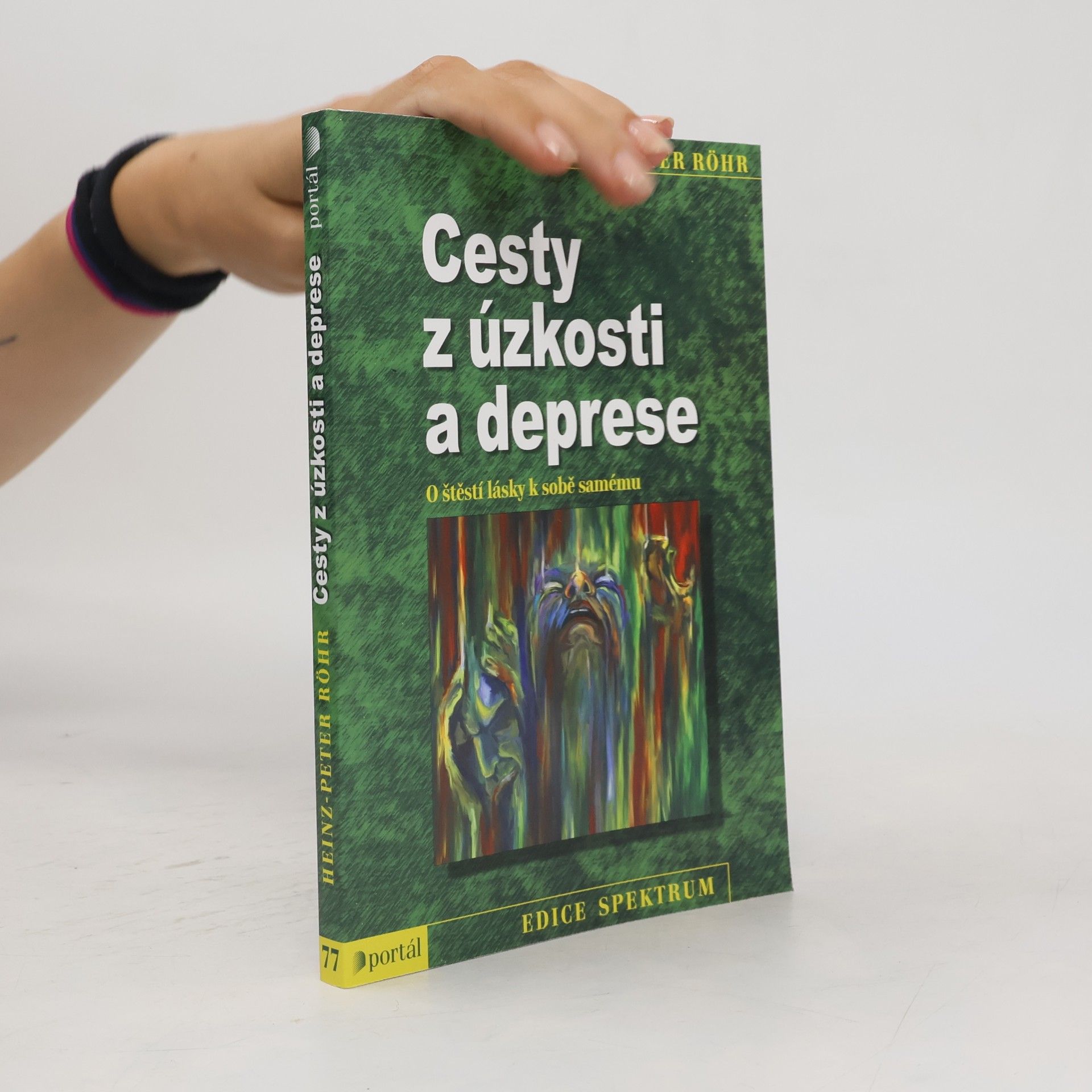 Peter-Heinz Seraphim Cesty z úzkosti a deprese. O štěstí lásky k sobě samému