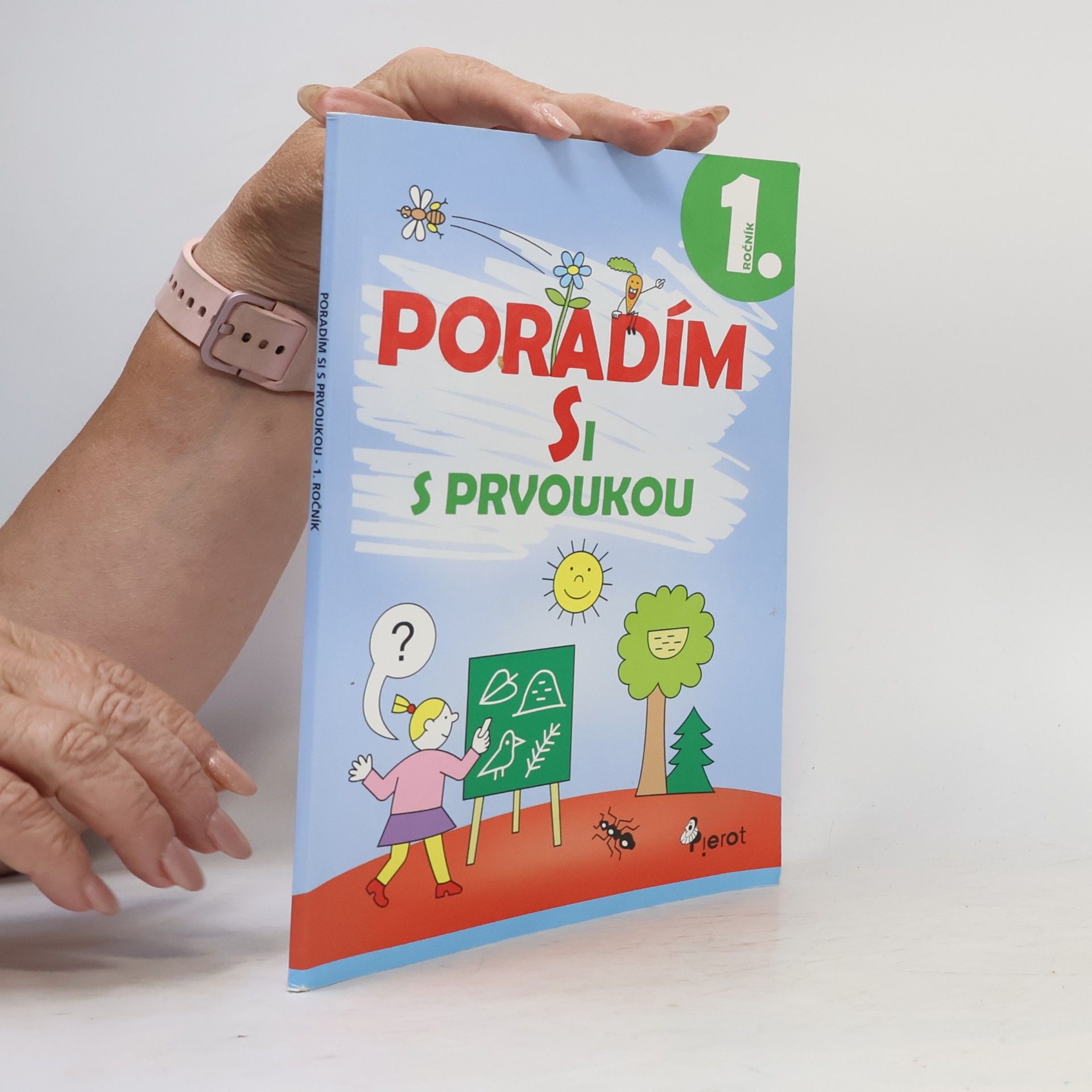 Auteurscollectief Poradím si s prvoukou : chcem vedieť všetko o našom svete