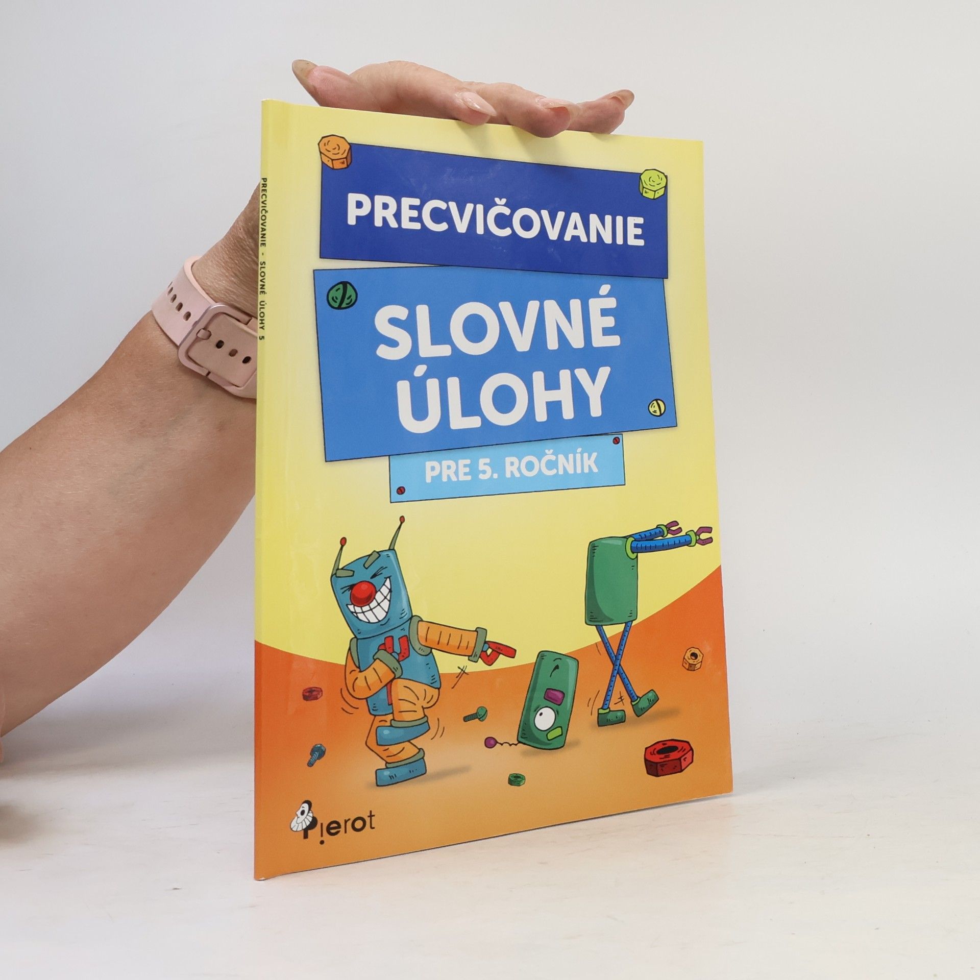 Various authors Precvičovanie – Slovné úlohy pre 5.ročník