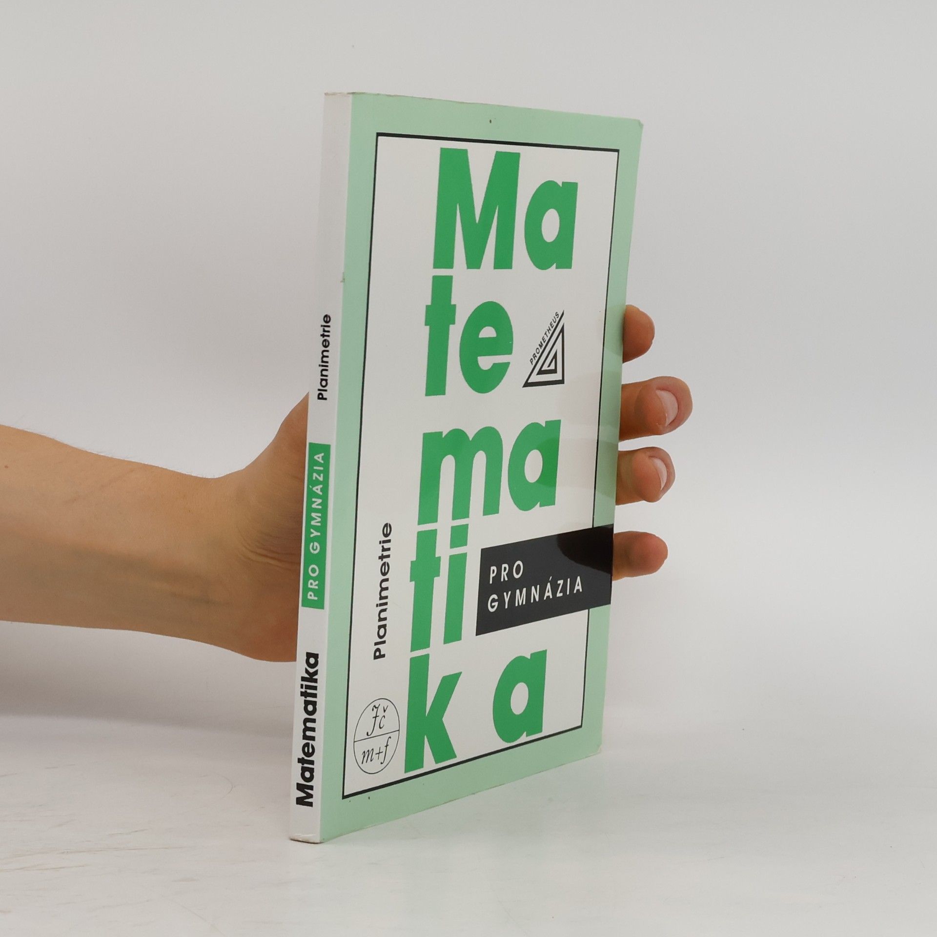 Eva Pomykalová Matematika pro gymnázia. Planimetrie