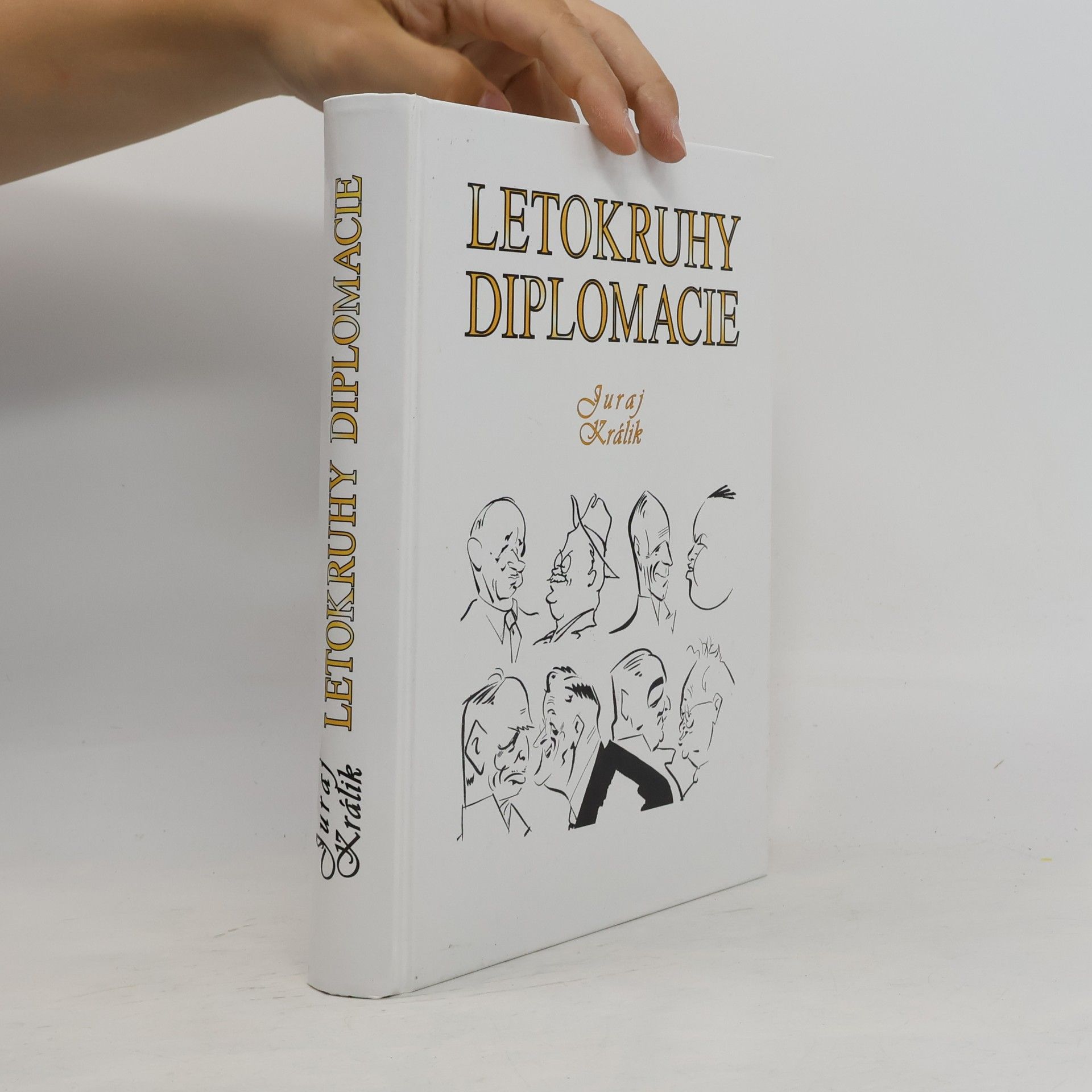 Juraj Králík Letokruhy diplomacie