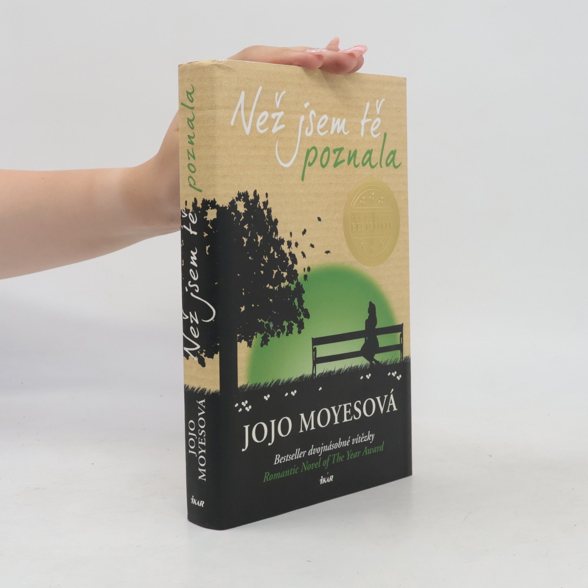 Jojo Moyes Než jsem tě poznala