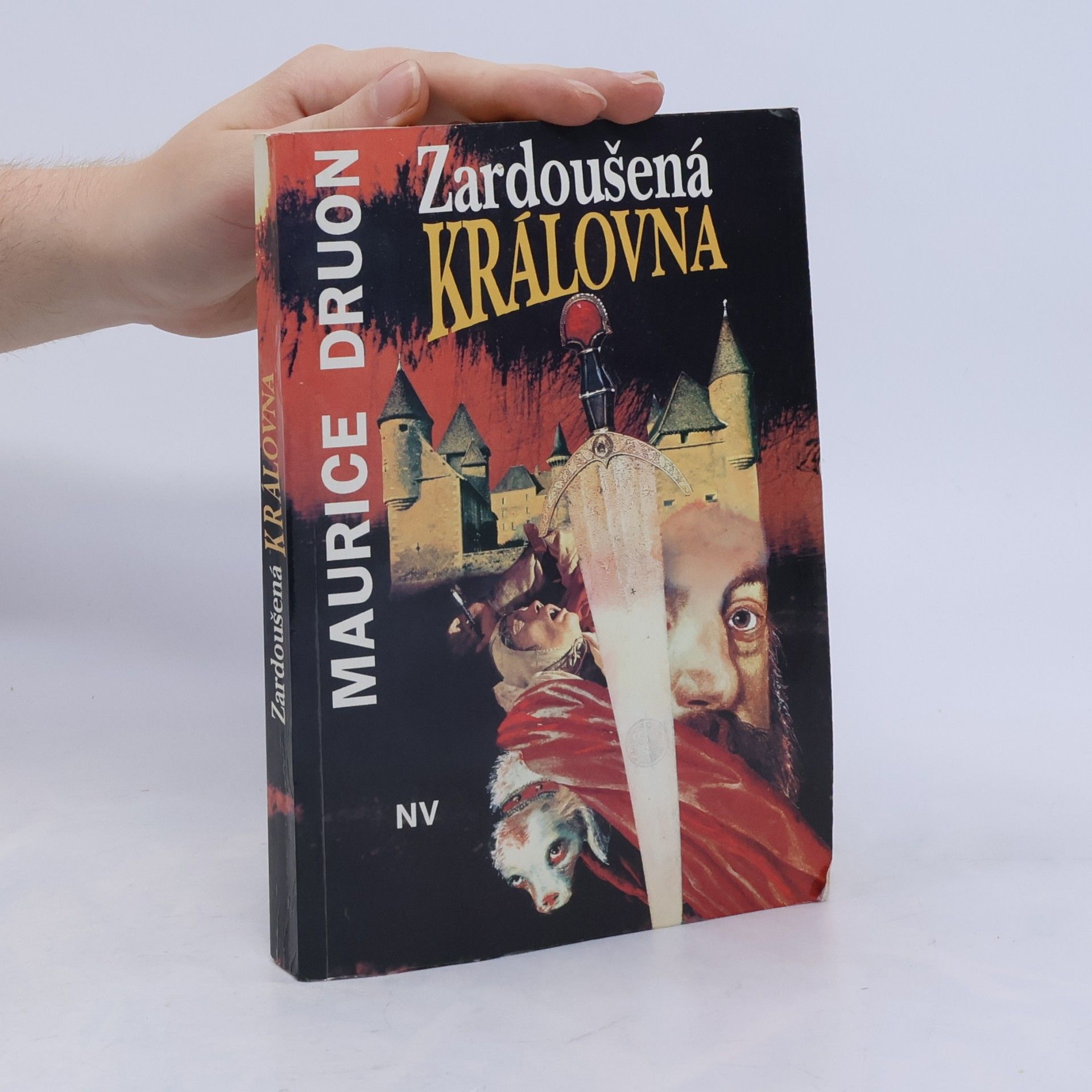Maurice Druon Zardoušená královna