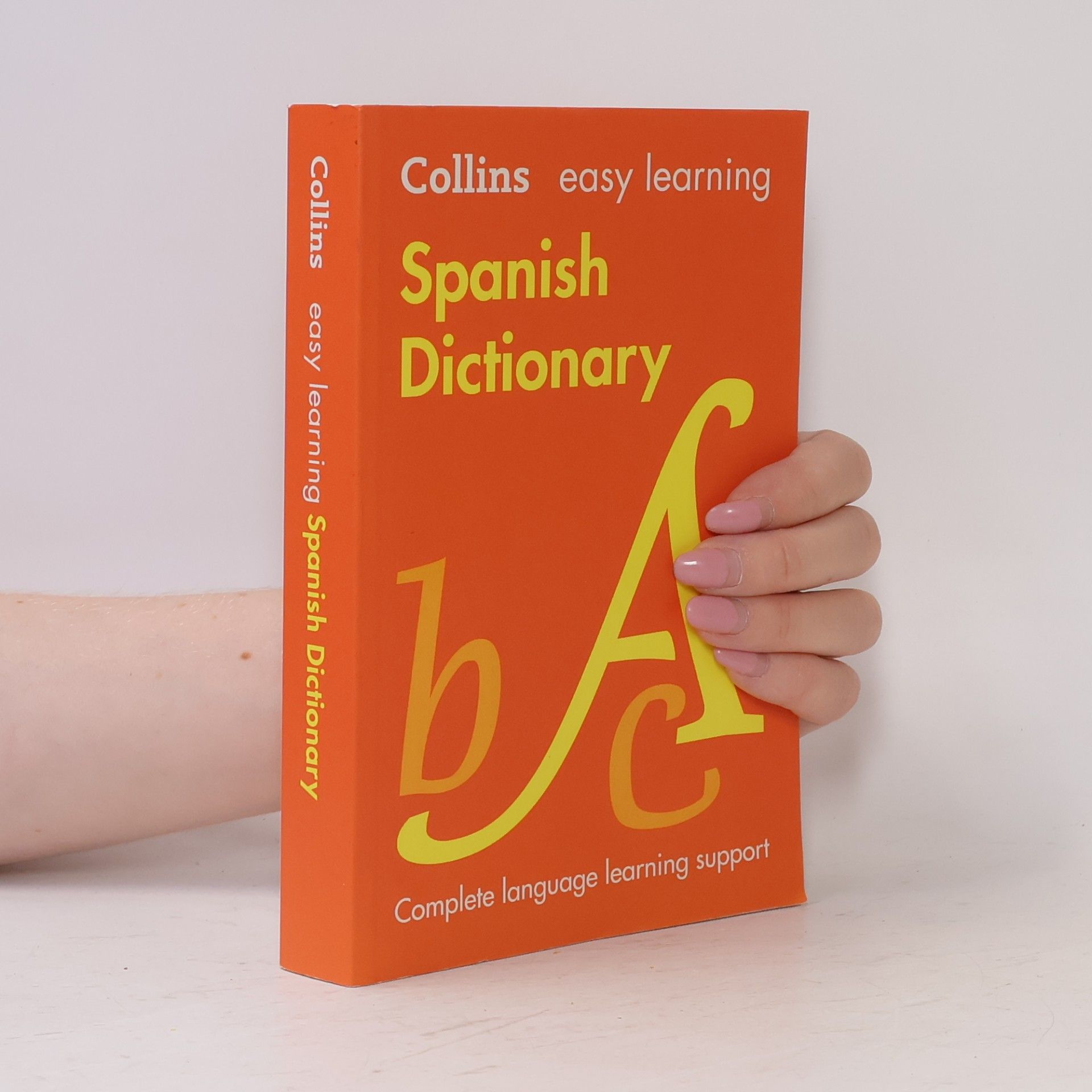 Various authors Collins Easy Learning Spanish: Easy Learning Spanish Dictionary