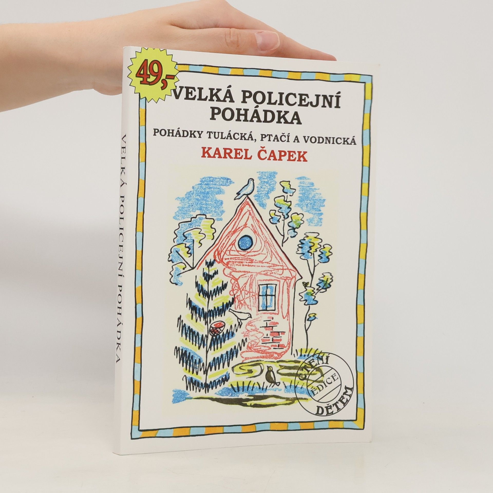 Karel Čapek Velká policejní pohádka