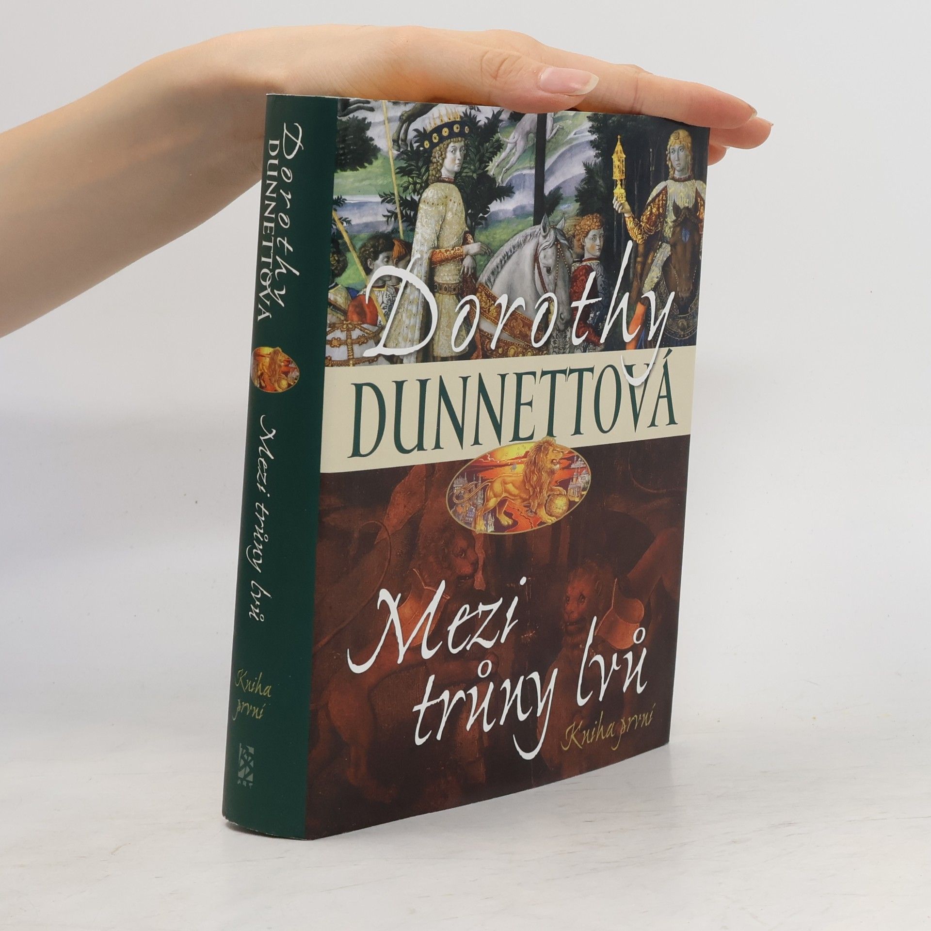 Dorothy Dunnett Mezi trůny lvů. Kniha první