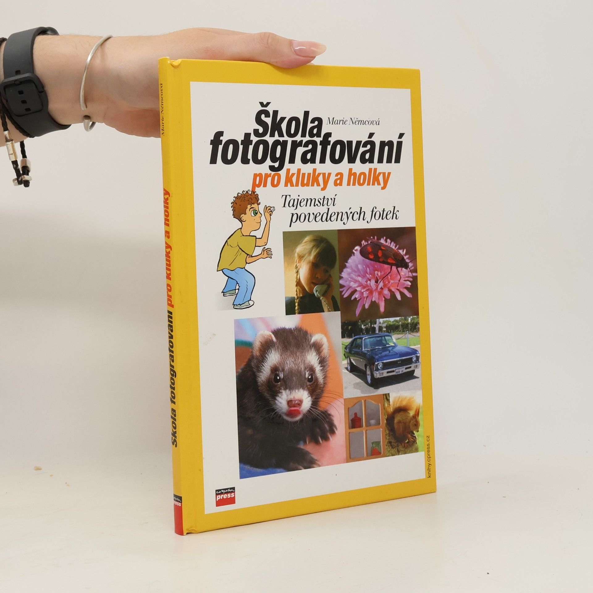 Tomáš Jirků Škola fotografování pro kluky a holky: Tajemství povedených fotek