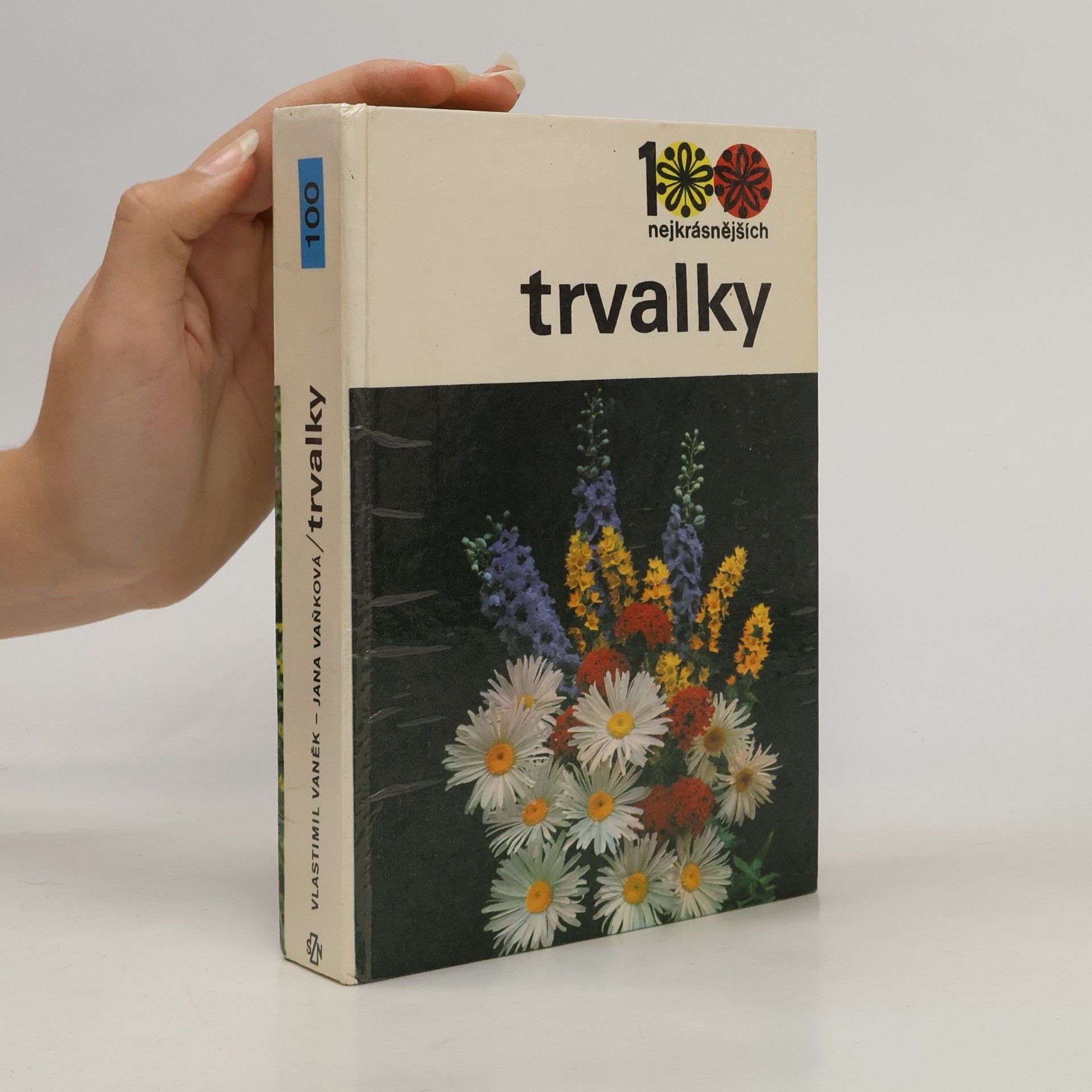 Jana Vaňková 100 nejkrásnějších. Trvalky