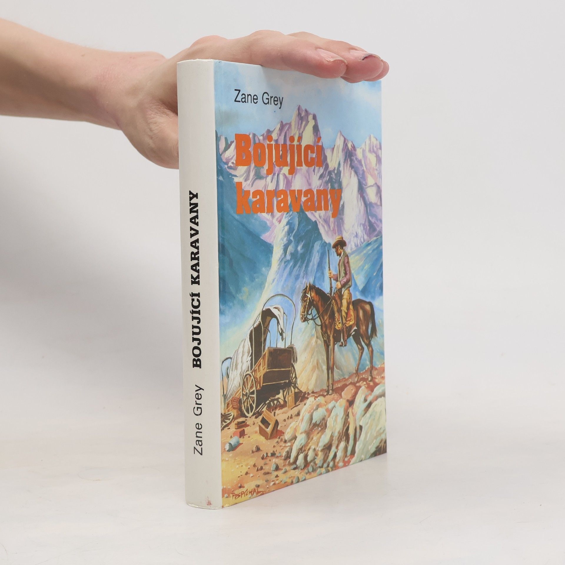 Zane Grey Bojující karavany
