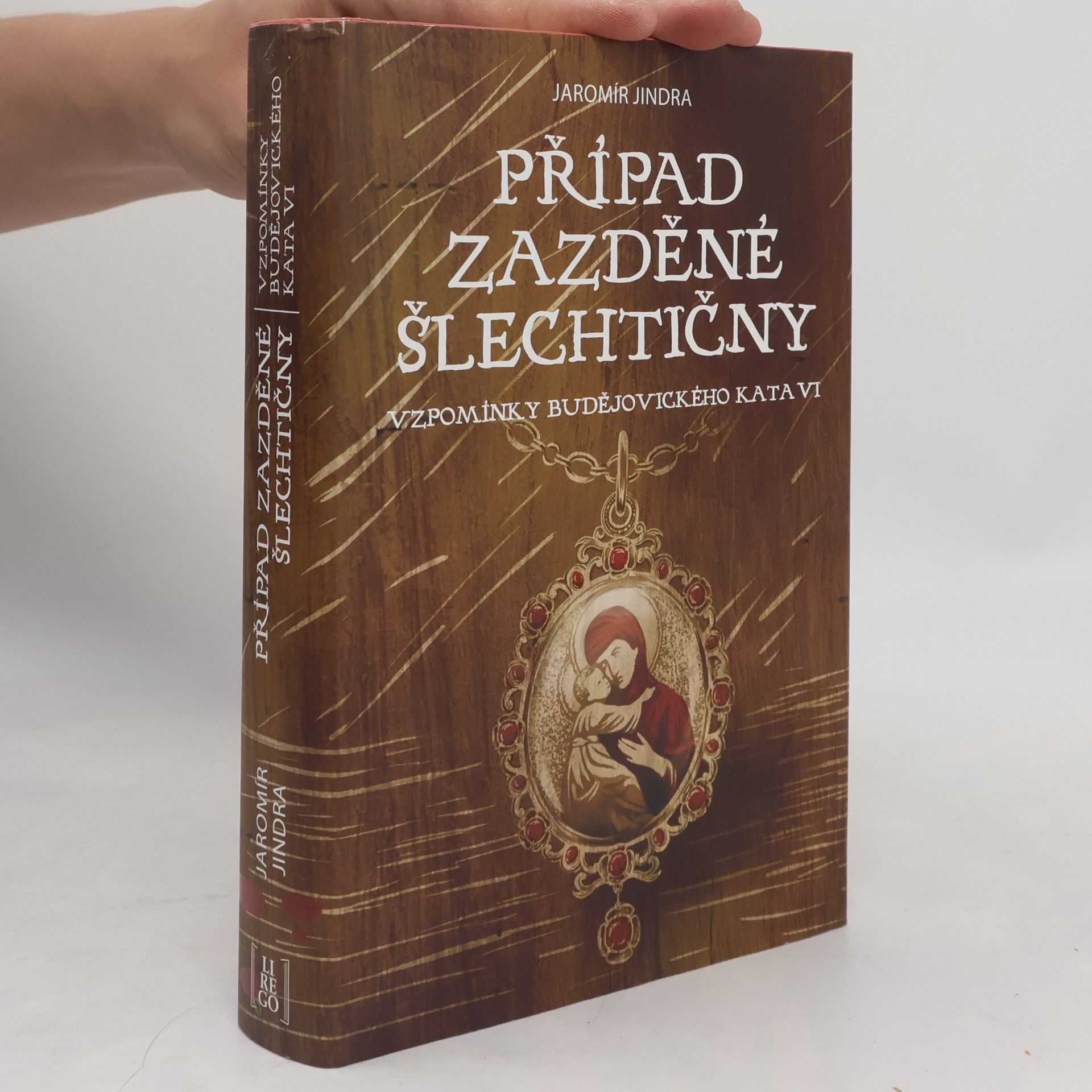 Jaromír Jindra Případ zazděné šlechtičny