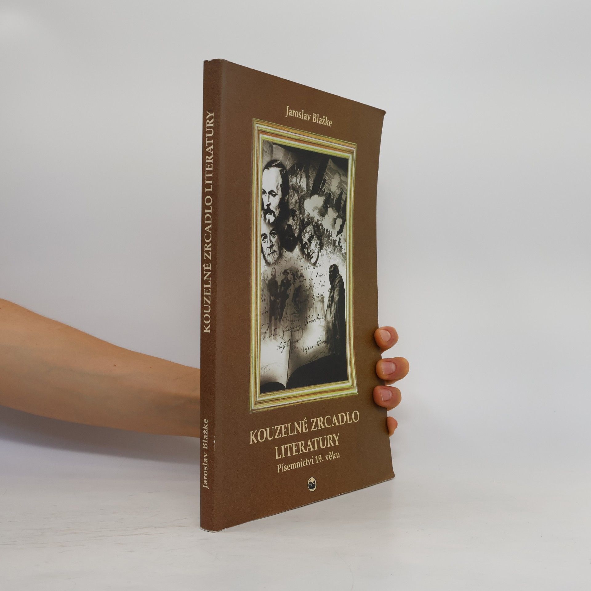 Jaroslav Blažke Kouzelné zrcadlo literatury. Písemnictví 19. věku