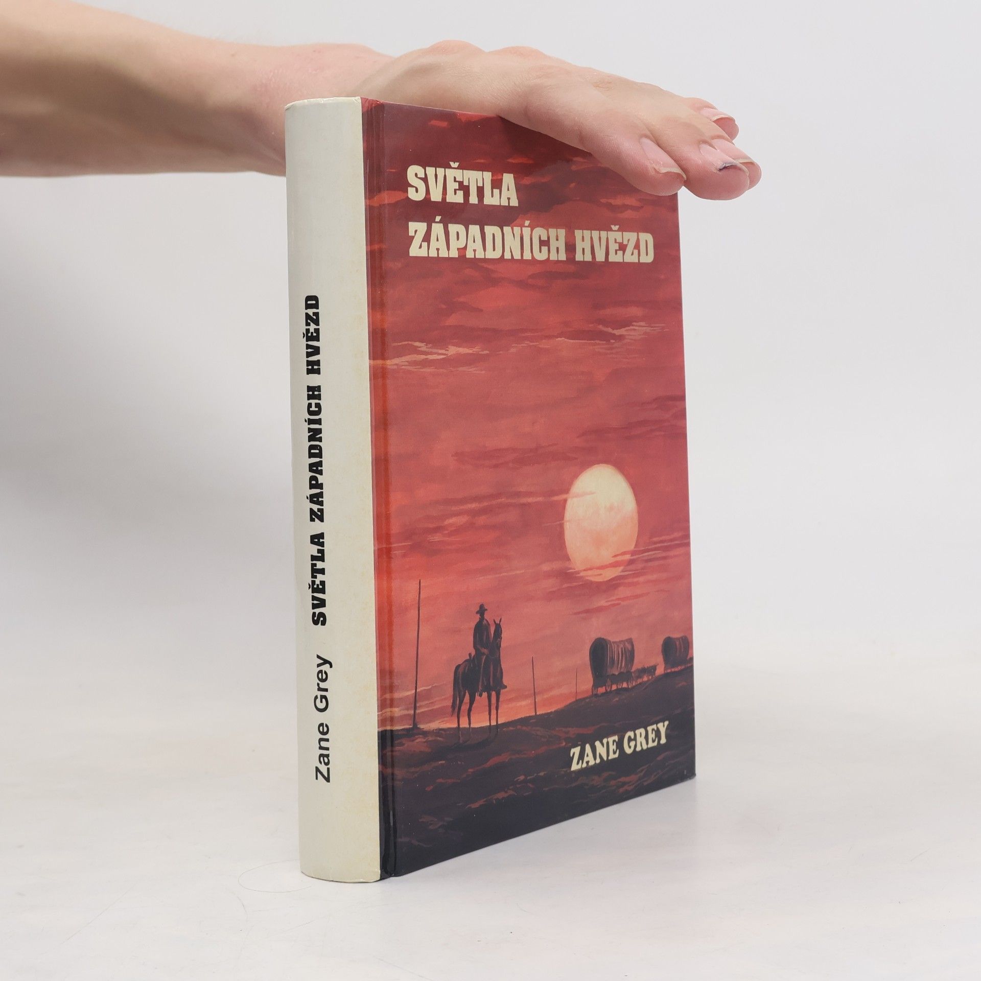 Zane Grey Světla západních hvězd