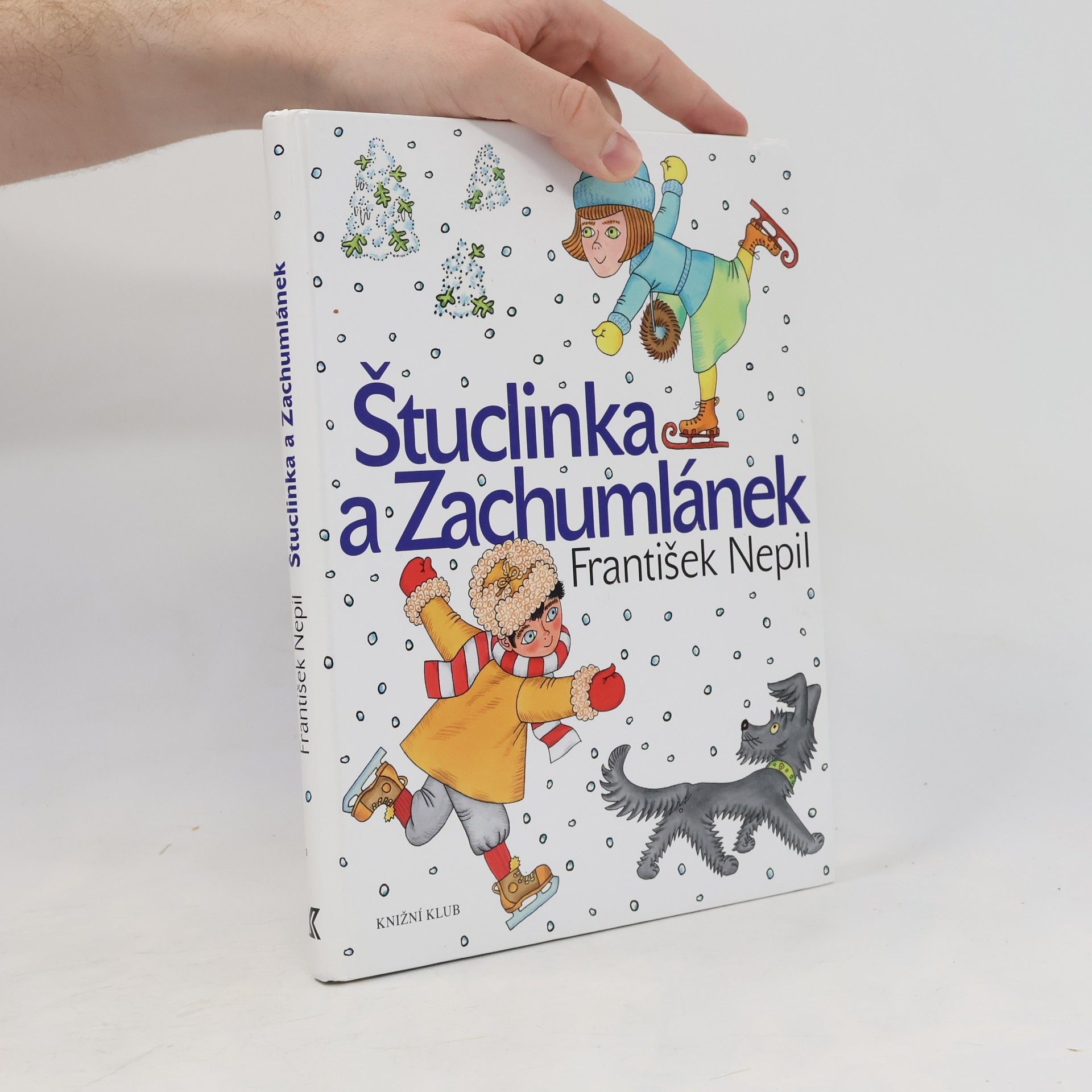 František Nepil Štuclinka a Zachumlánek