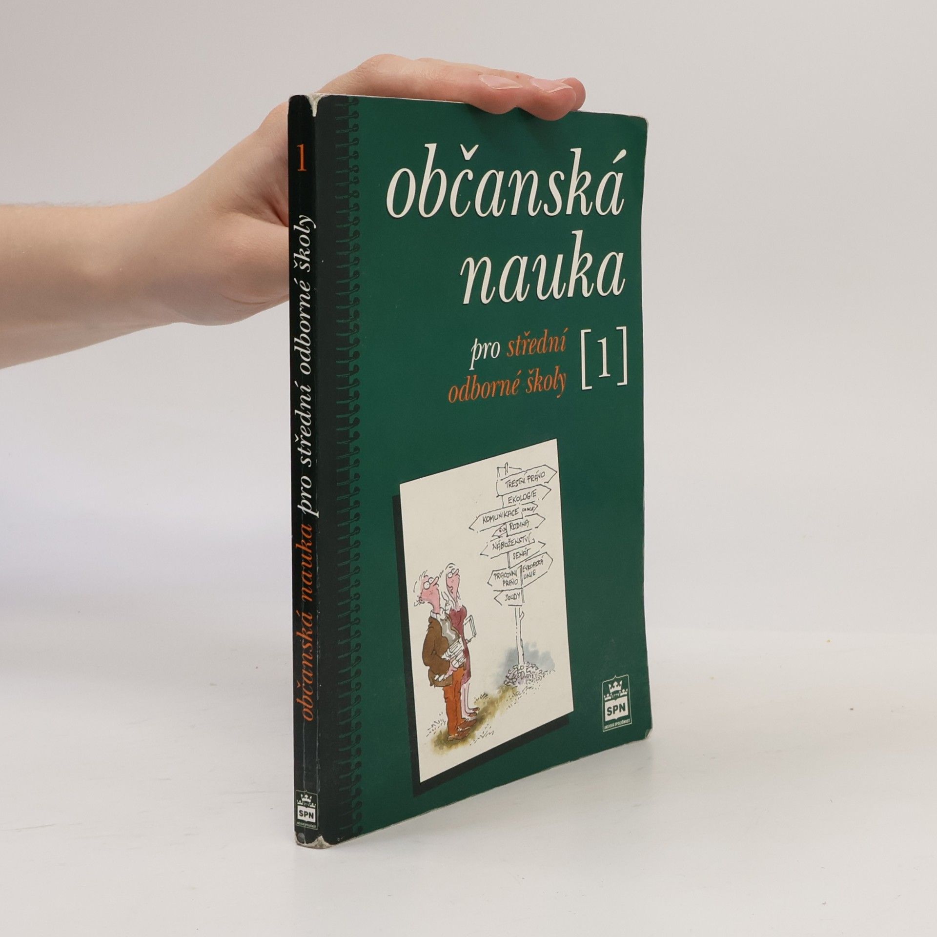 Milan Valenta Občanská nauka pro střední odborné školy a pro studijní obory SOU. 1