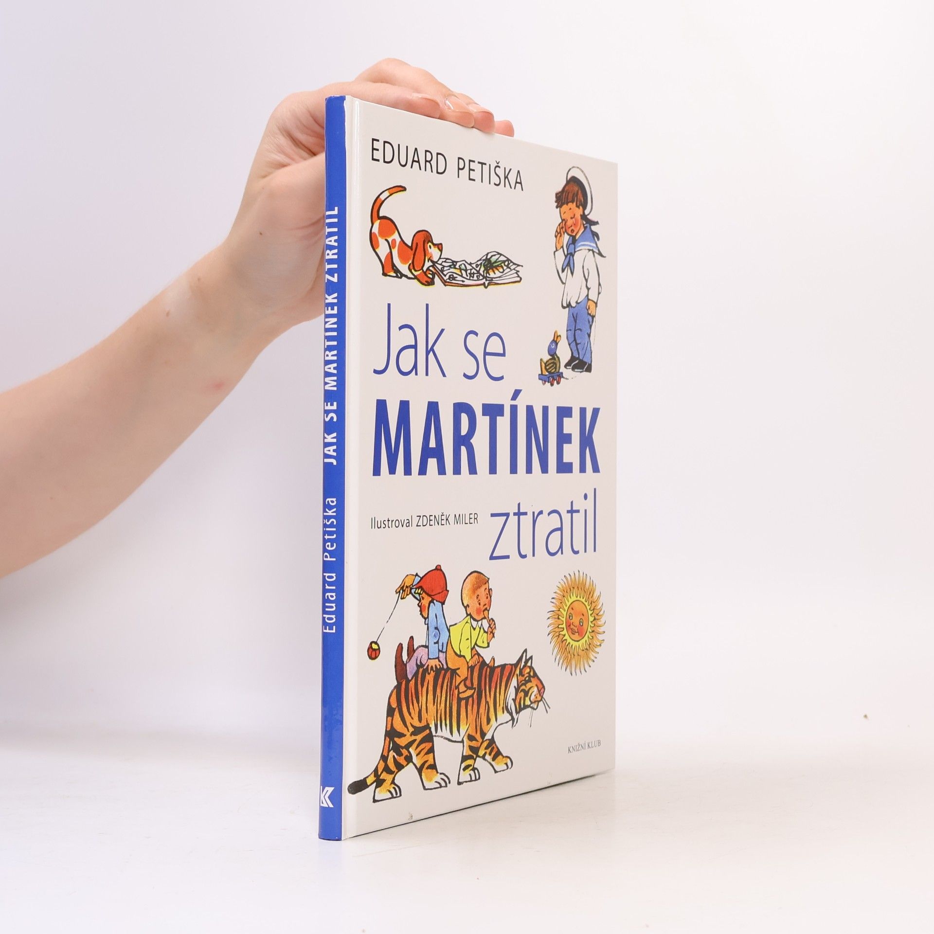 Eduard Petiška Jak se Martínek ztratil