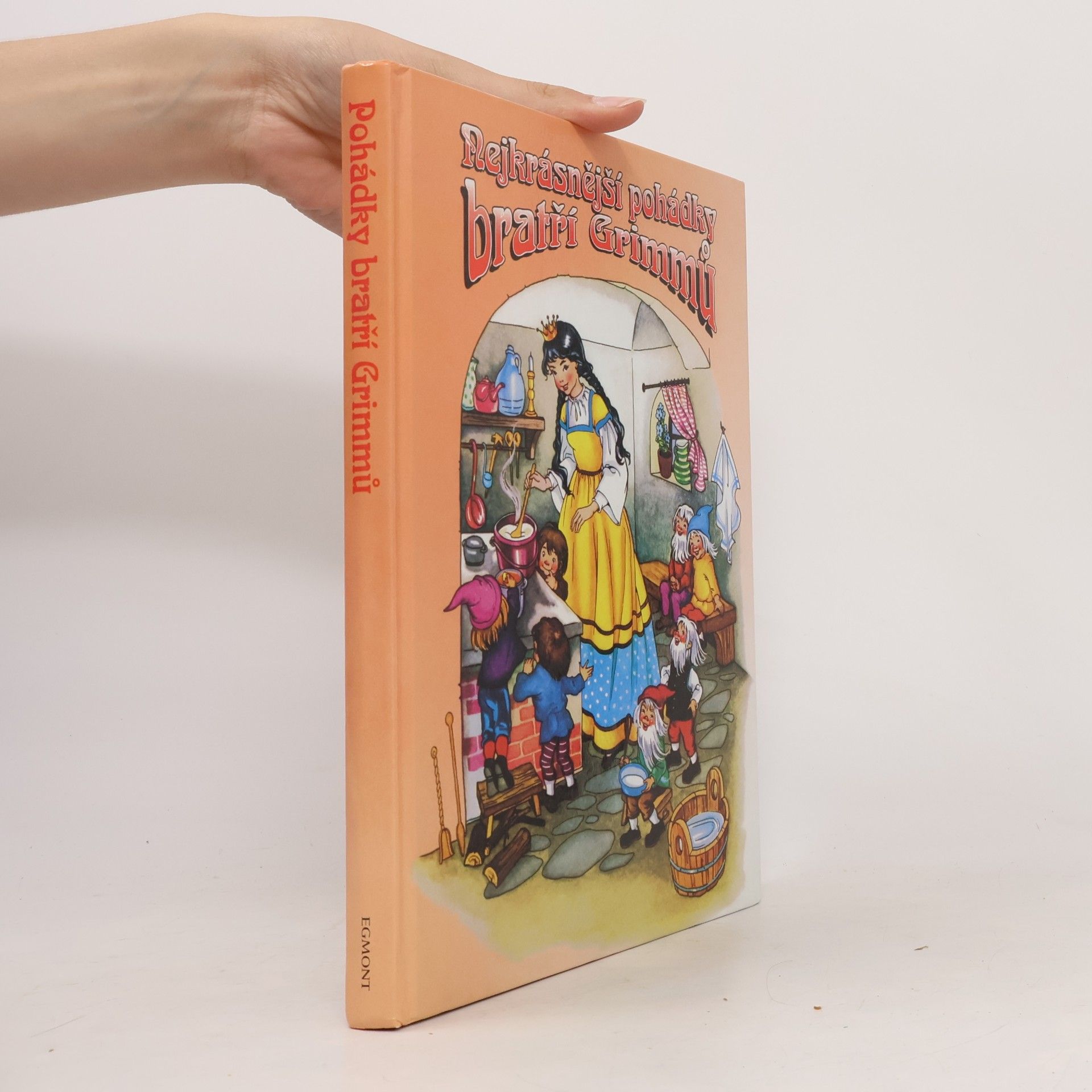 Jacob Grimm Nejkrásnější pohádky bratří Grimmů