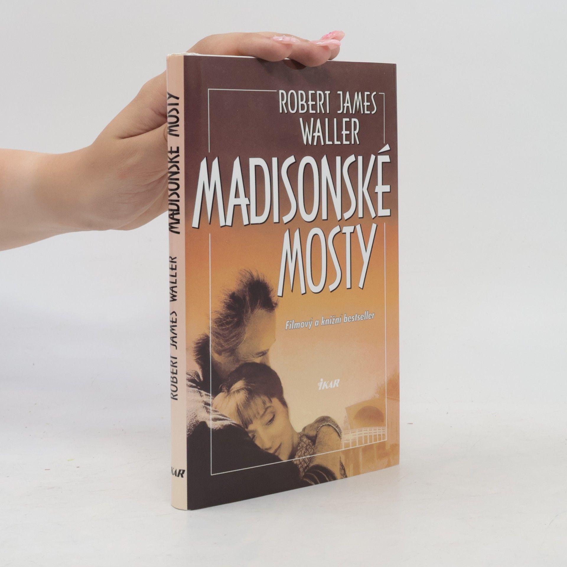 Robert James Waller Madisonské mosty