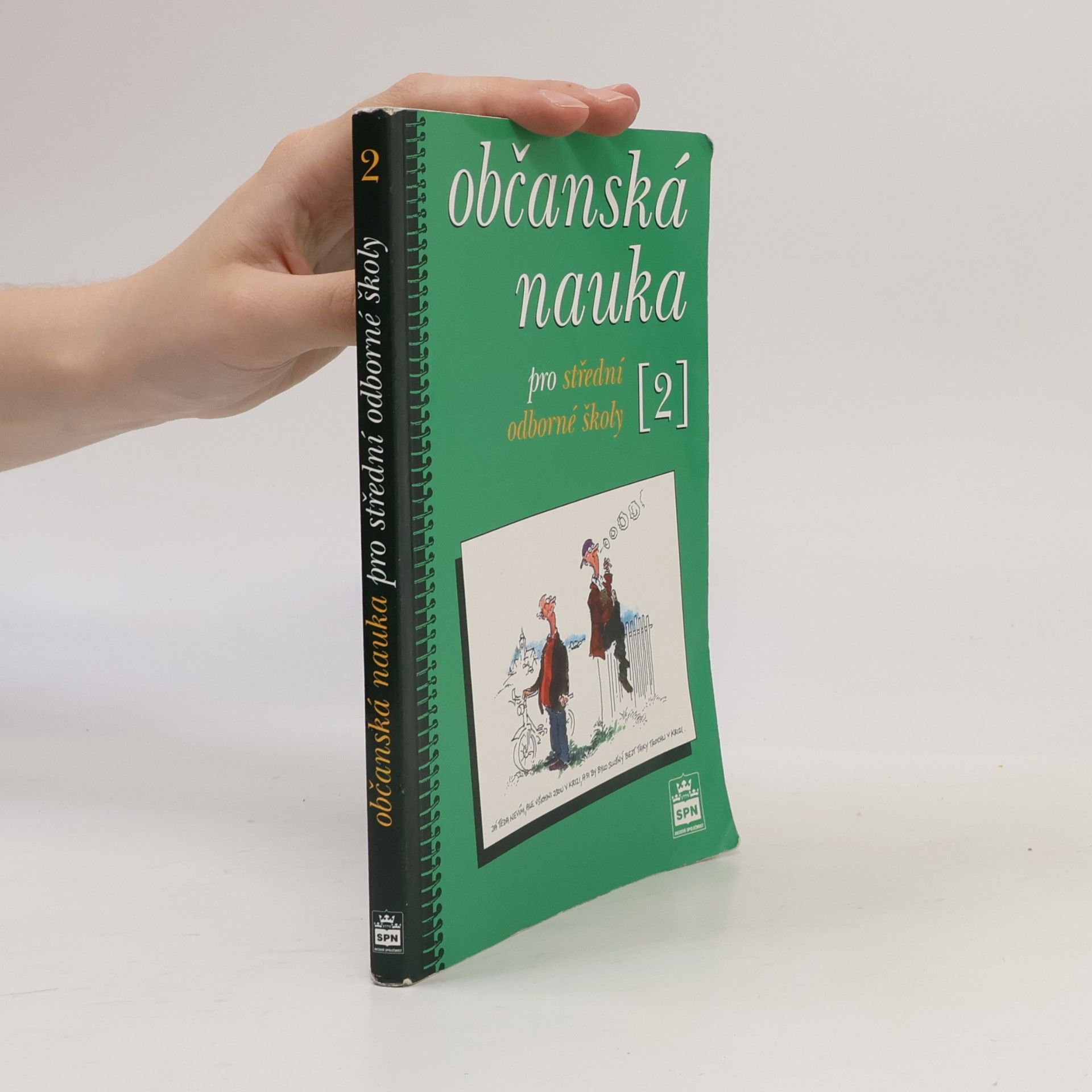 Oldřich Müller Občanská nauka pro střední odborné školy a pro studijní obory SOU. 2. díl