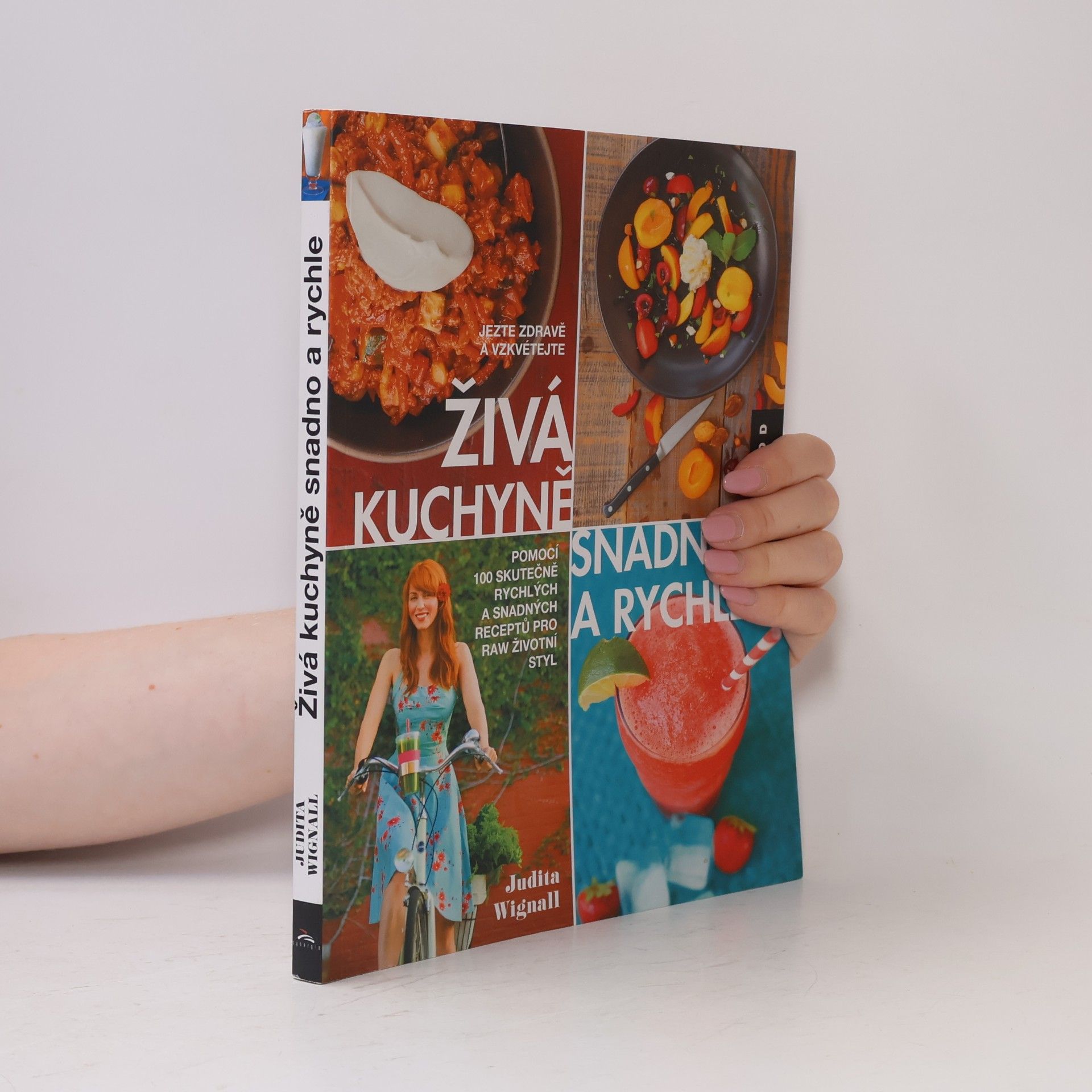 Judita Wignall Živá kuchyně - snadno a rychle