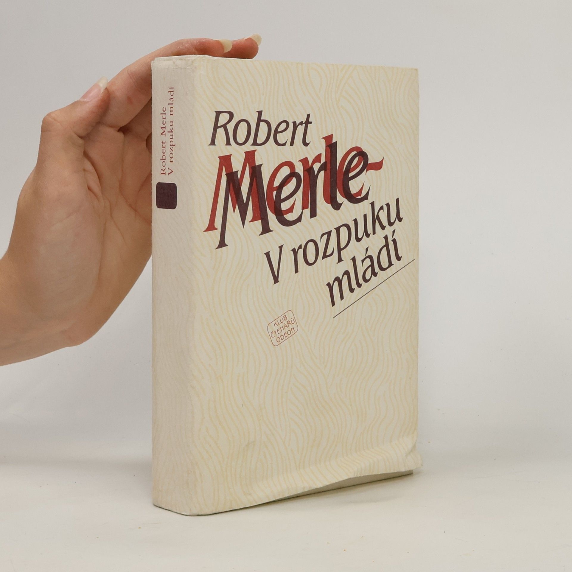 Robert Merle V rozpuku mládí