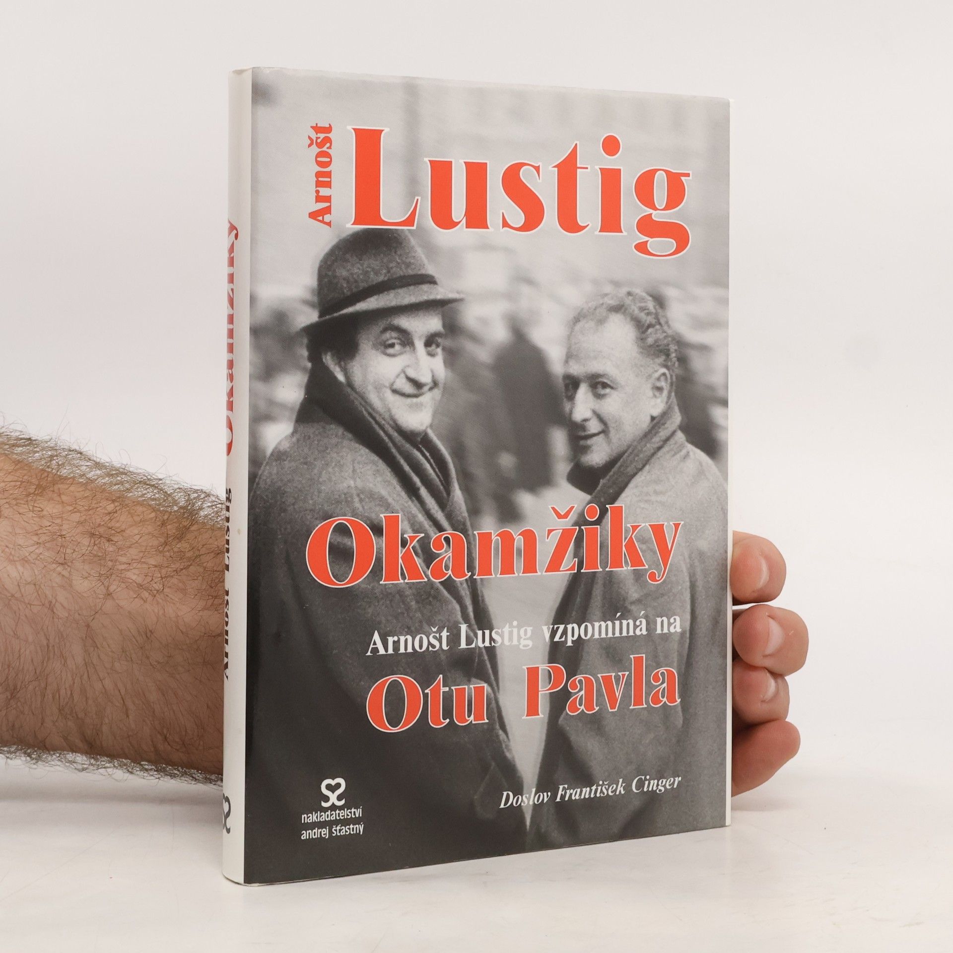 Okamžiky. Arnošt Lustig vzpomíná na Otu Pavla