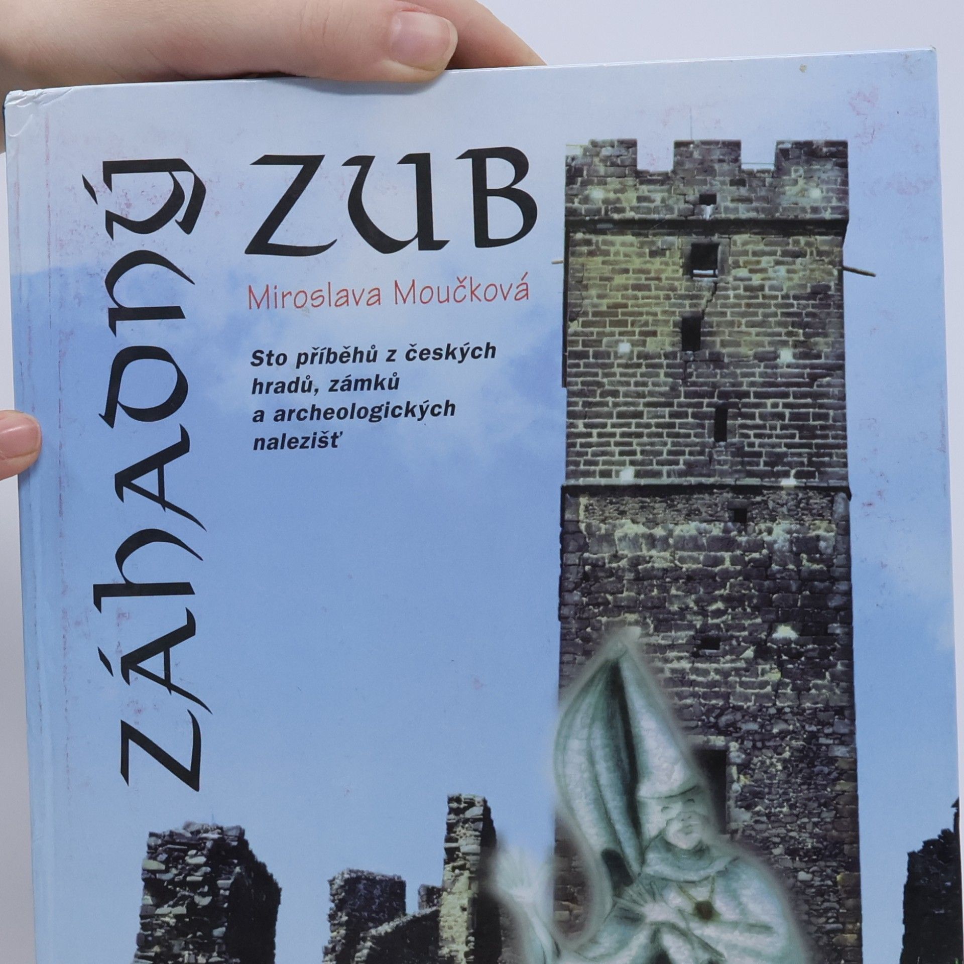 Miroslava Moučková Záhadný zub