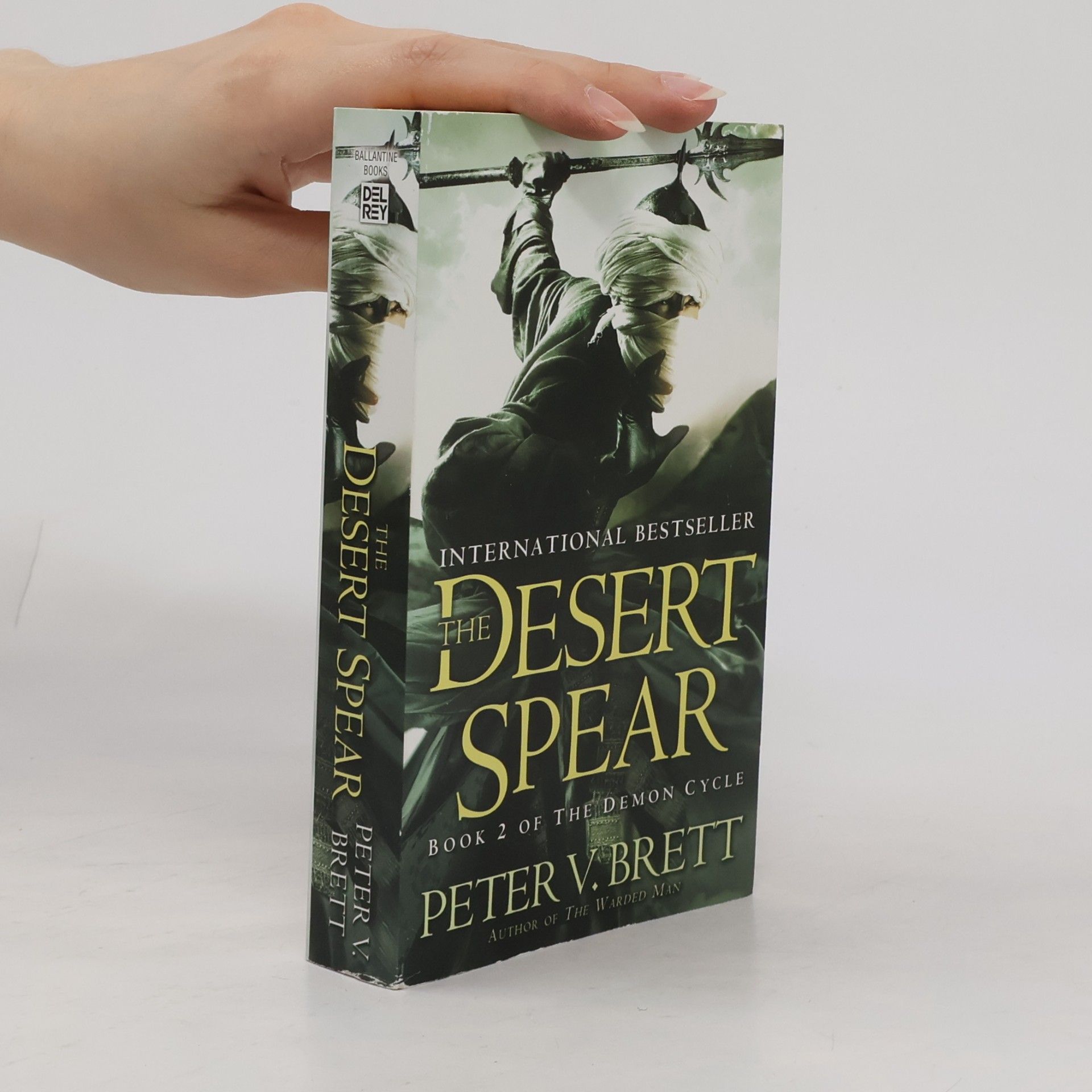 Peter V. Brett The Desert Spear