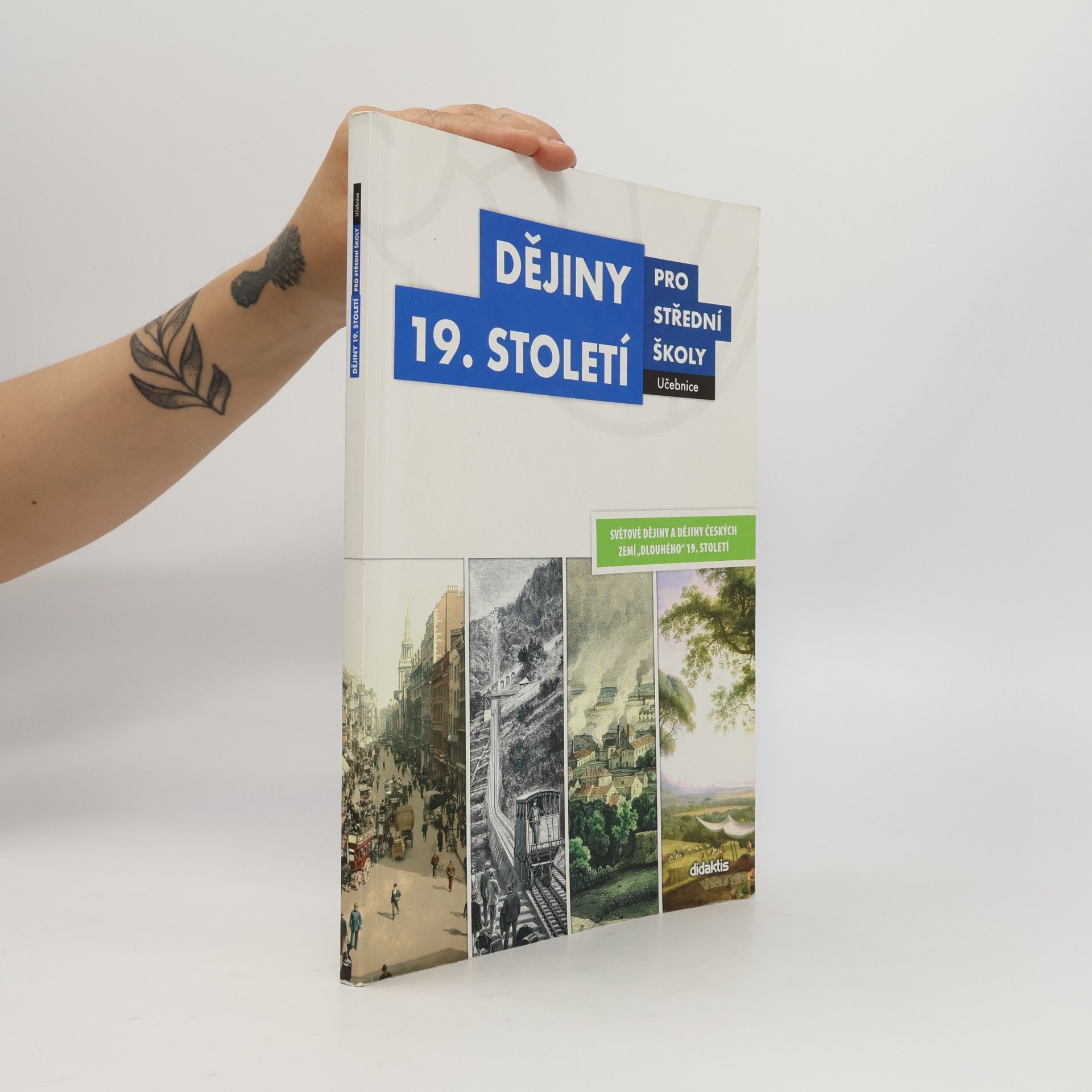 Kolektiv autorů Dějiny 19. století pro střední školy - učebnice