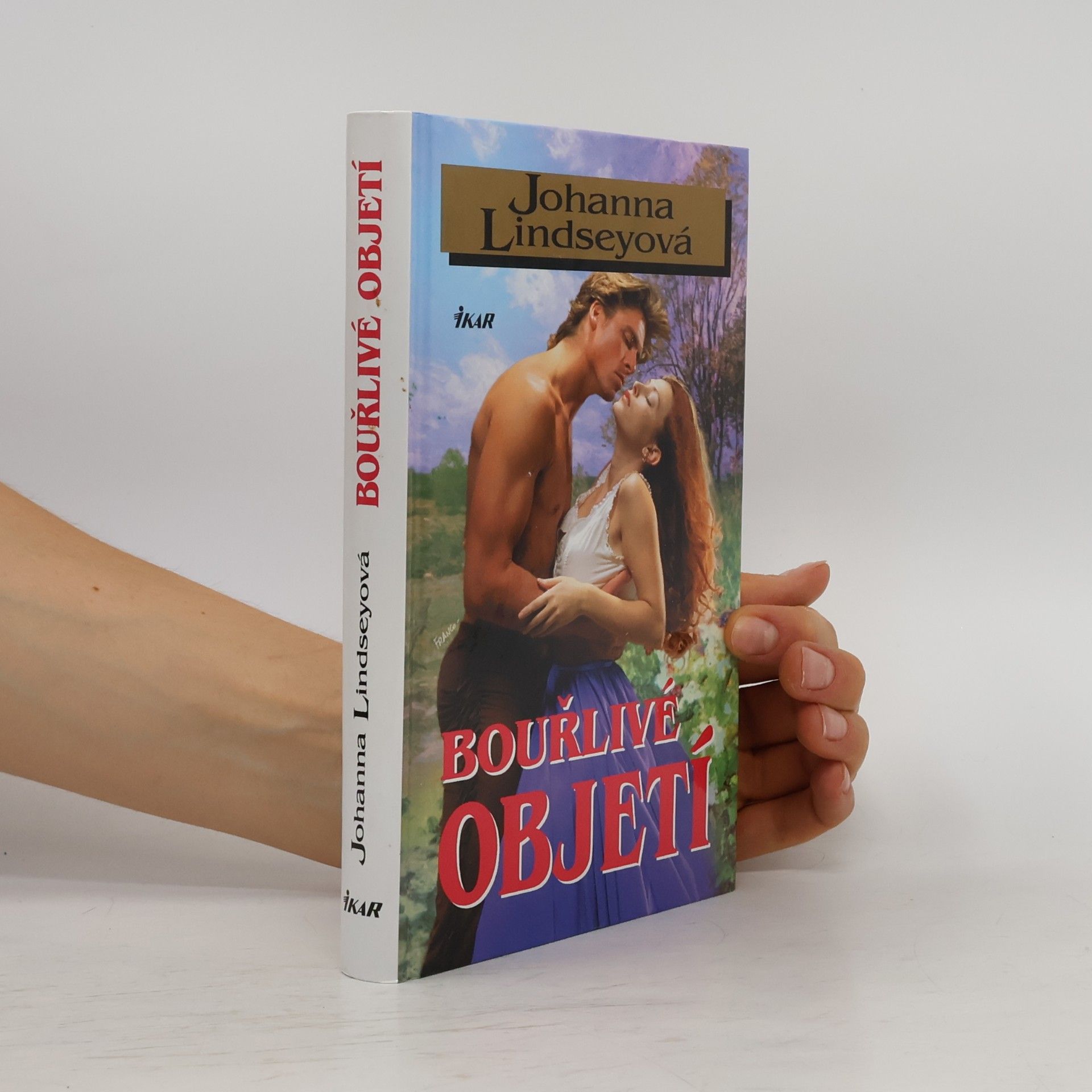 Johanna Lindsey Bouřlivé objetí