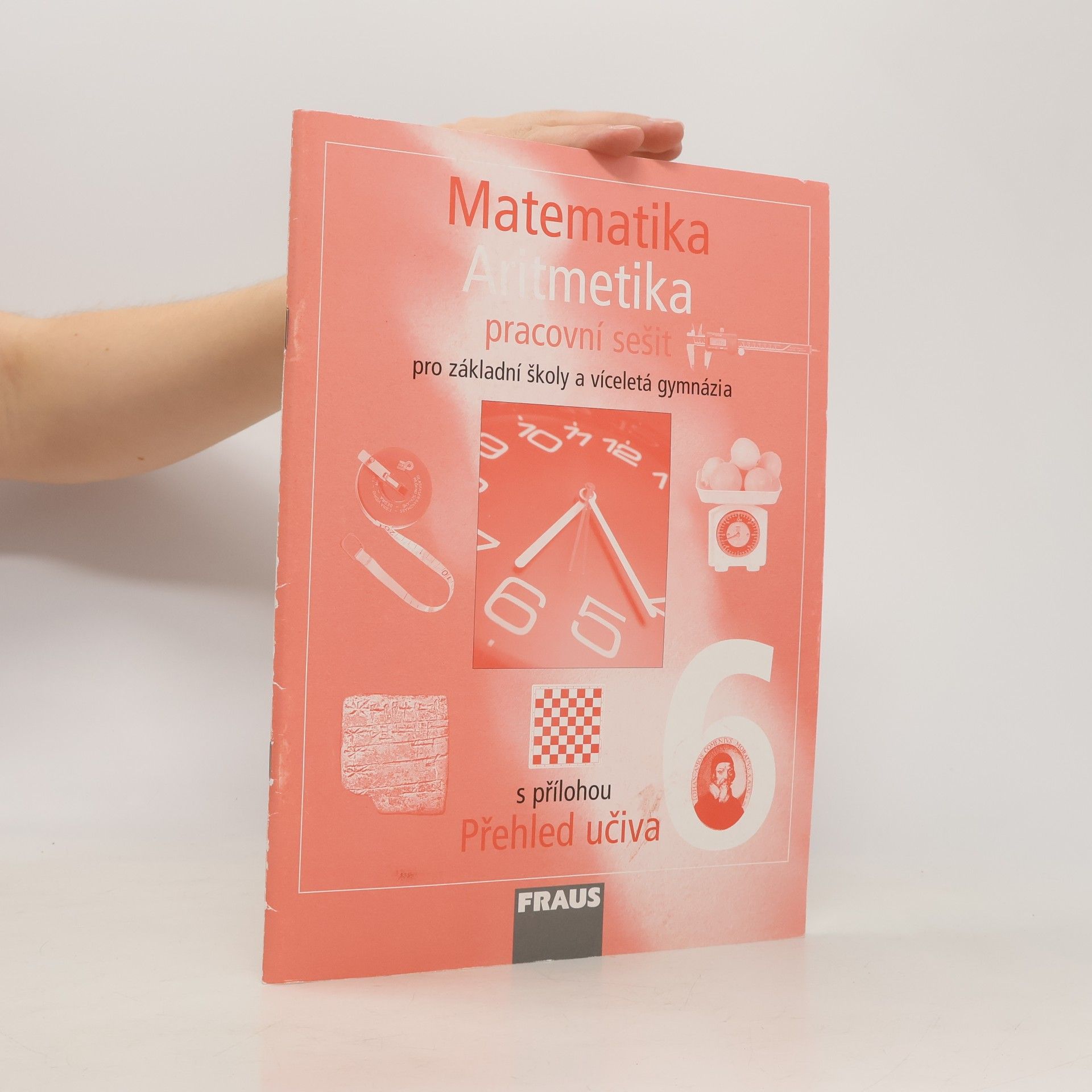 Kolektiv autorů Matematika 6 Aritmetika - Pracovní sešit