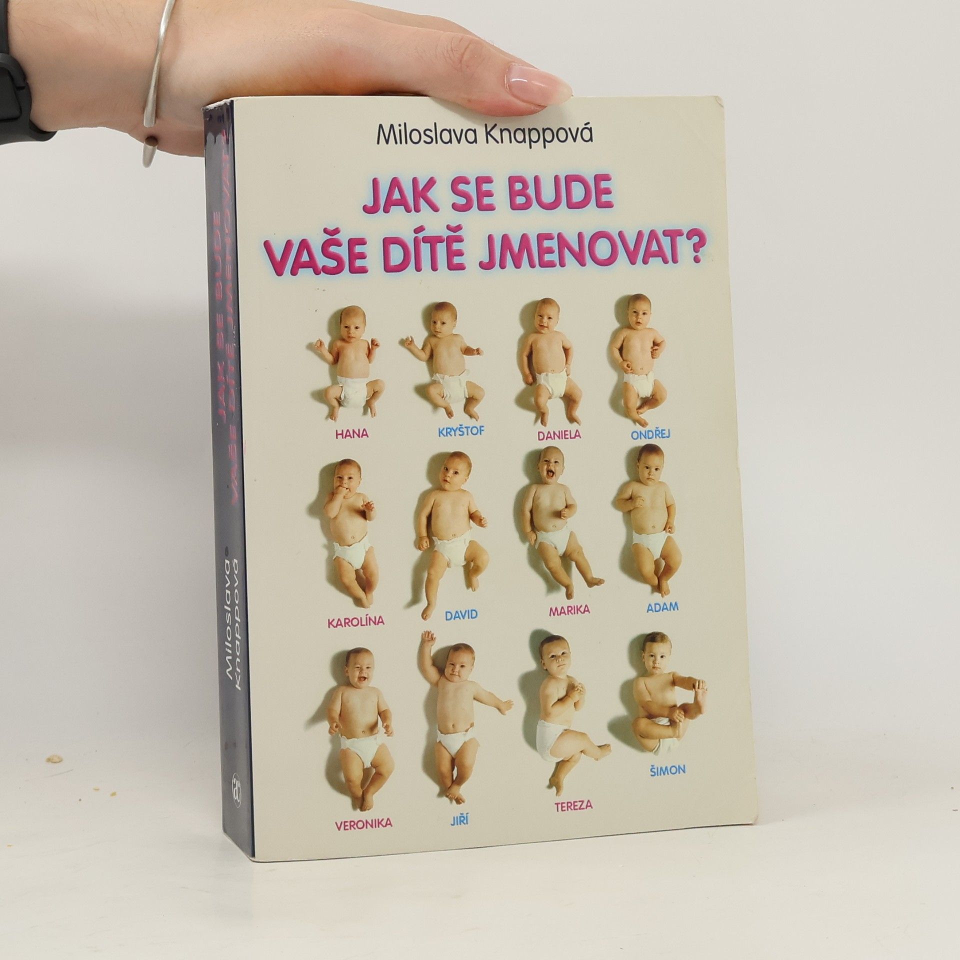 Miloslava Knappová Jak se bude vaše dítě jmenovat?