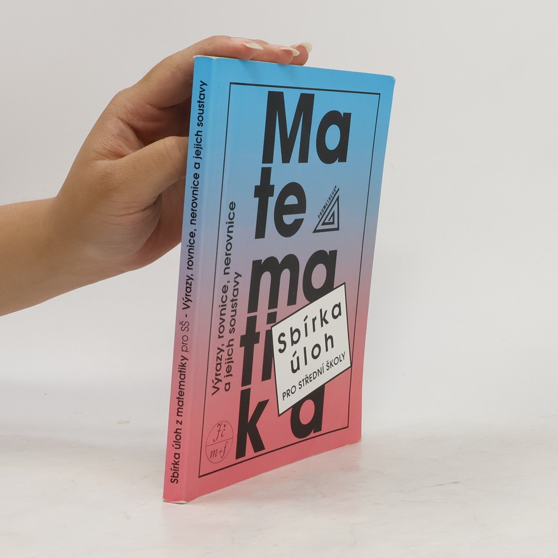 František Janeček Sbírka úloh z matematiky pro střední školy