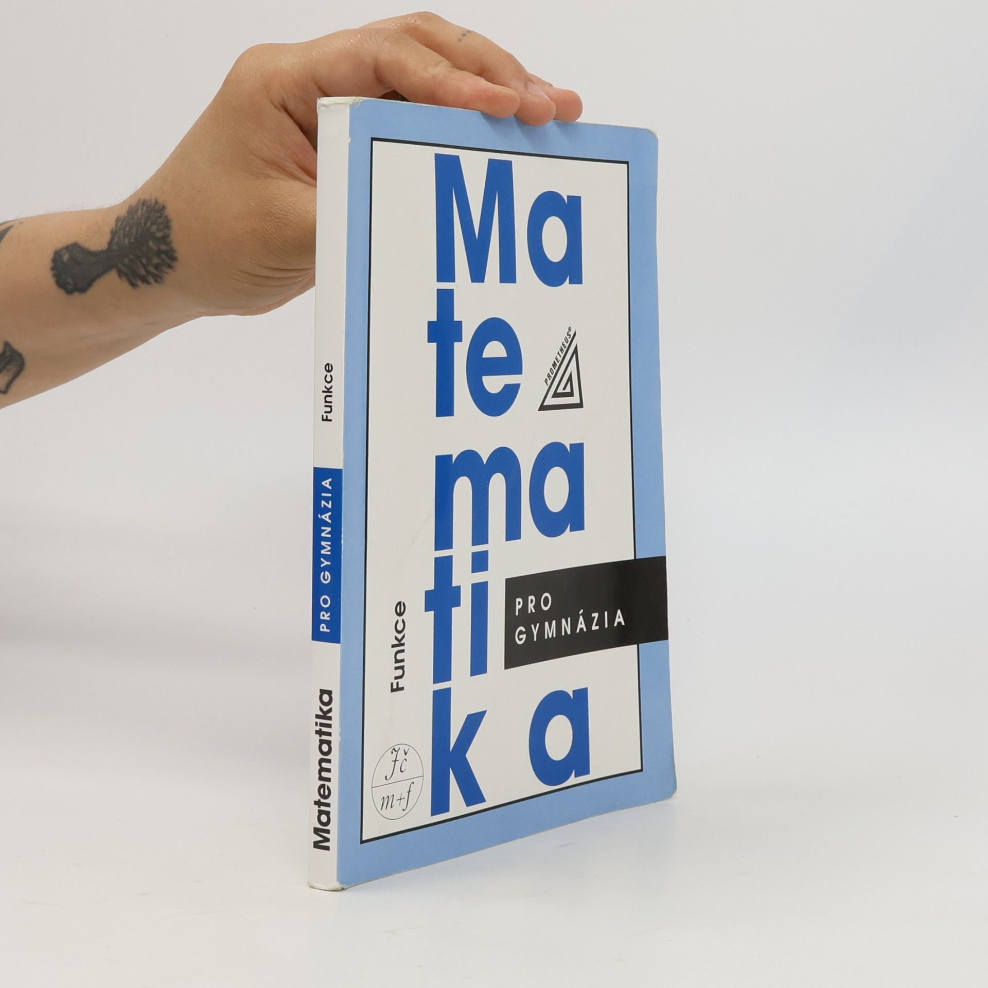 Oldřich Odvárko Matematika pro gymnázia. Funkce