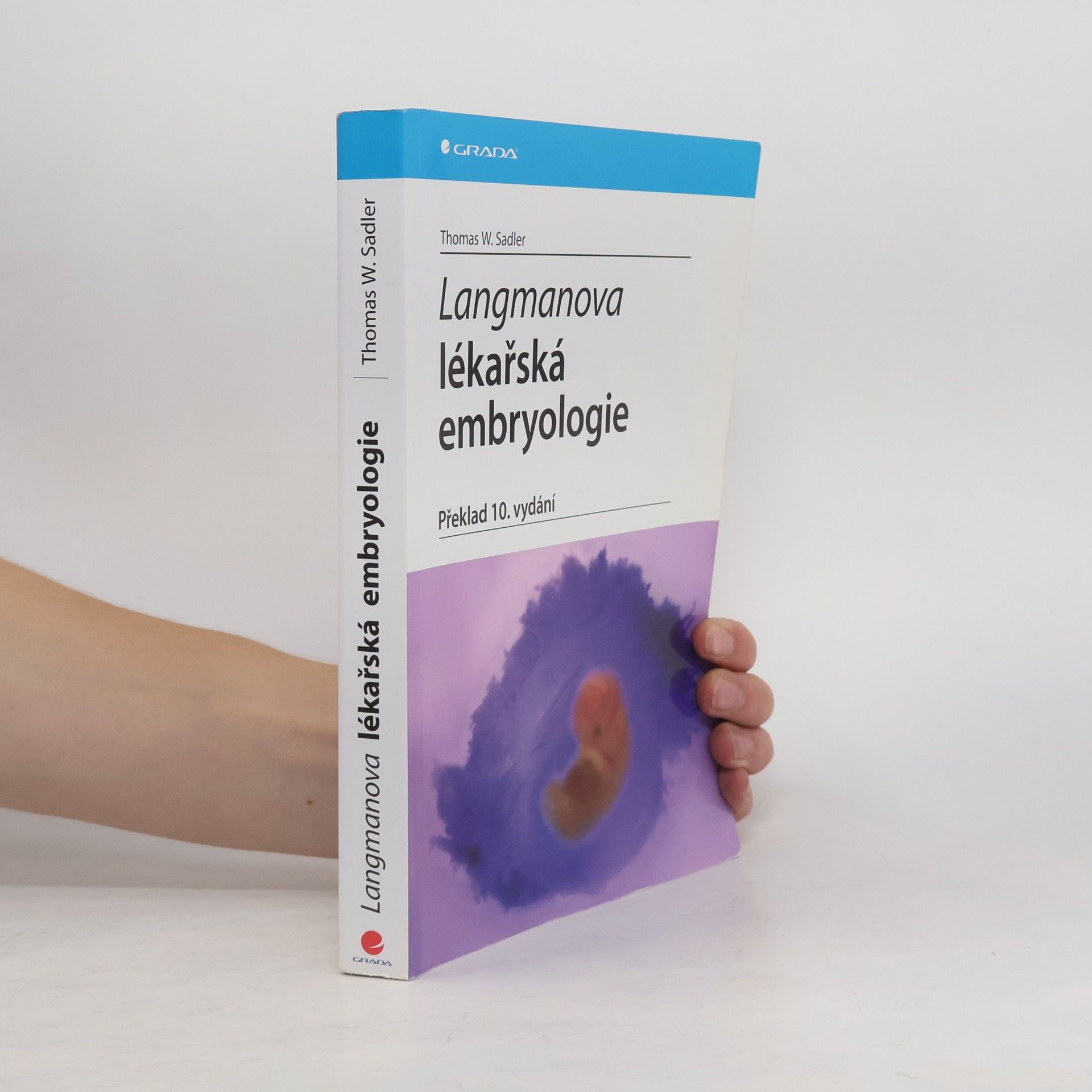 Thomas W. Sadler Langmanova lékařská embryologie