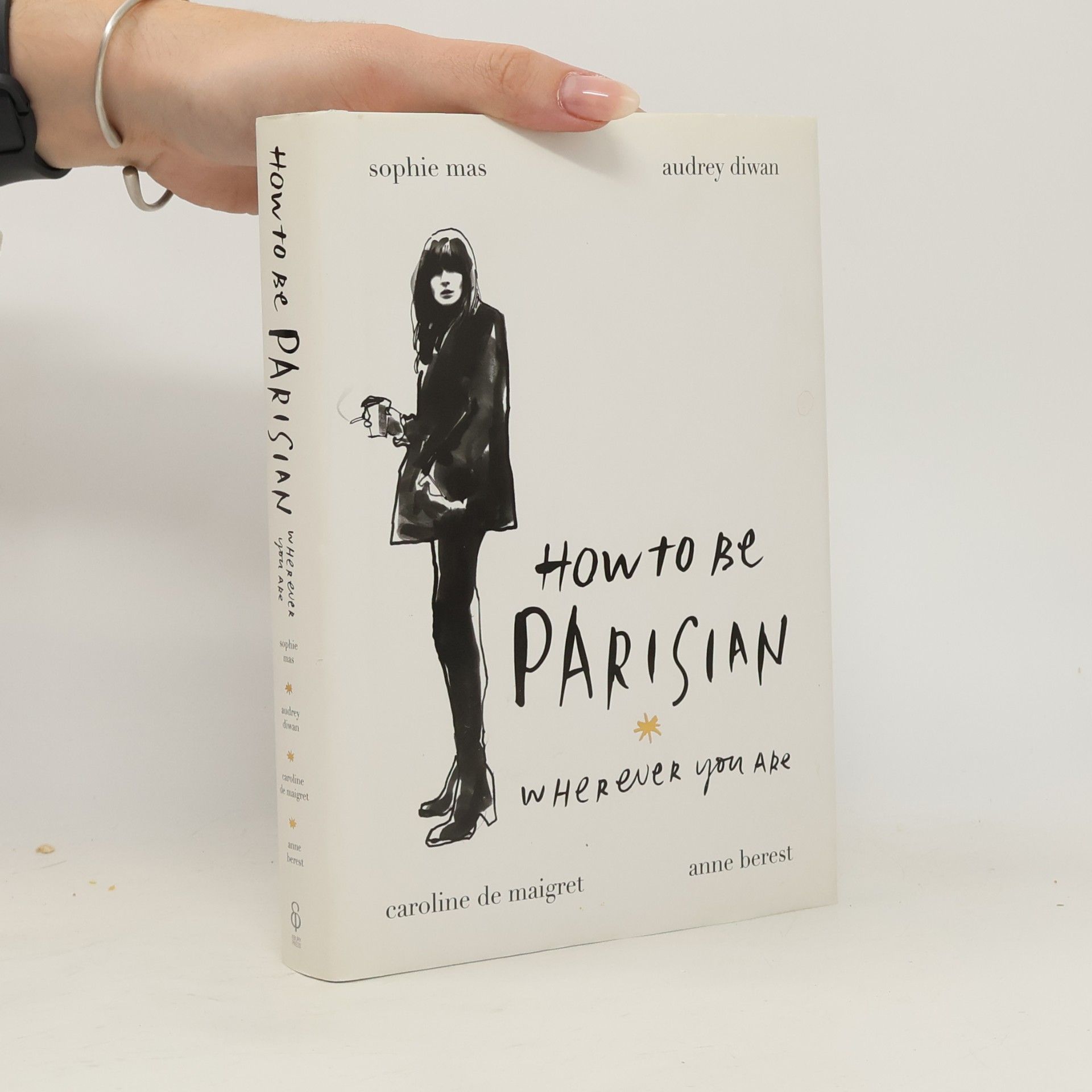 How to be a Parisian wherever you are