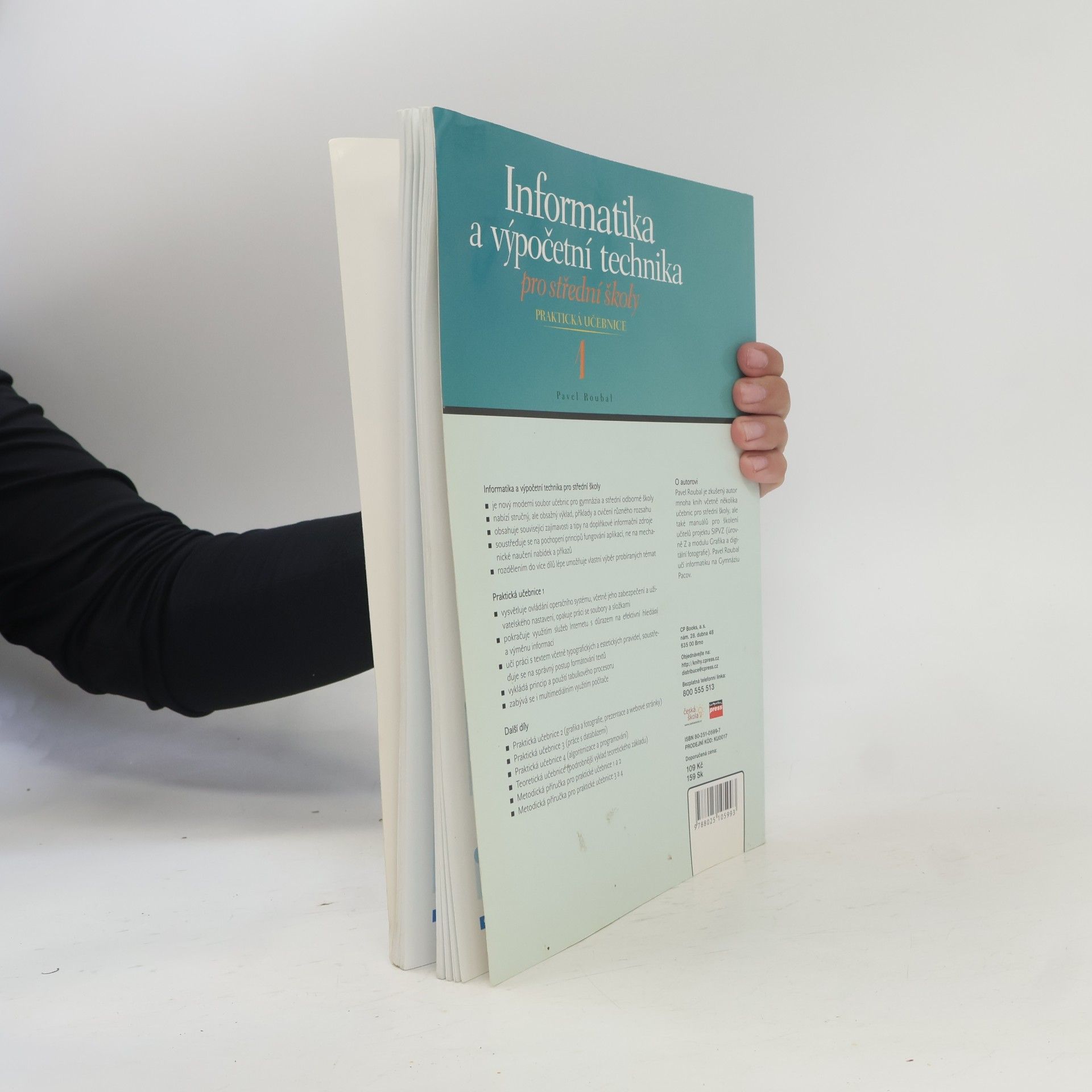 Pavel Roubal Informatika a výpočetní technika pro střední školy. Praktická učebnice 1