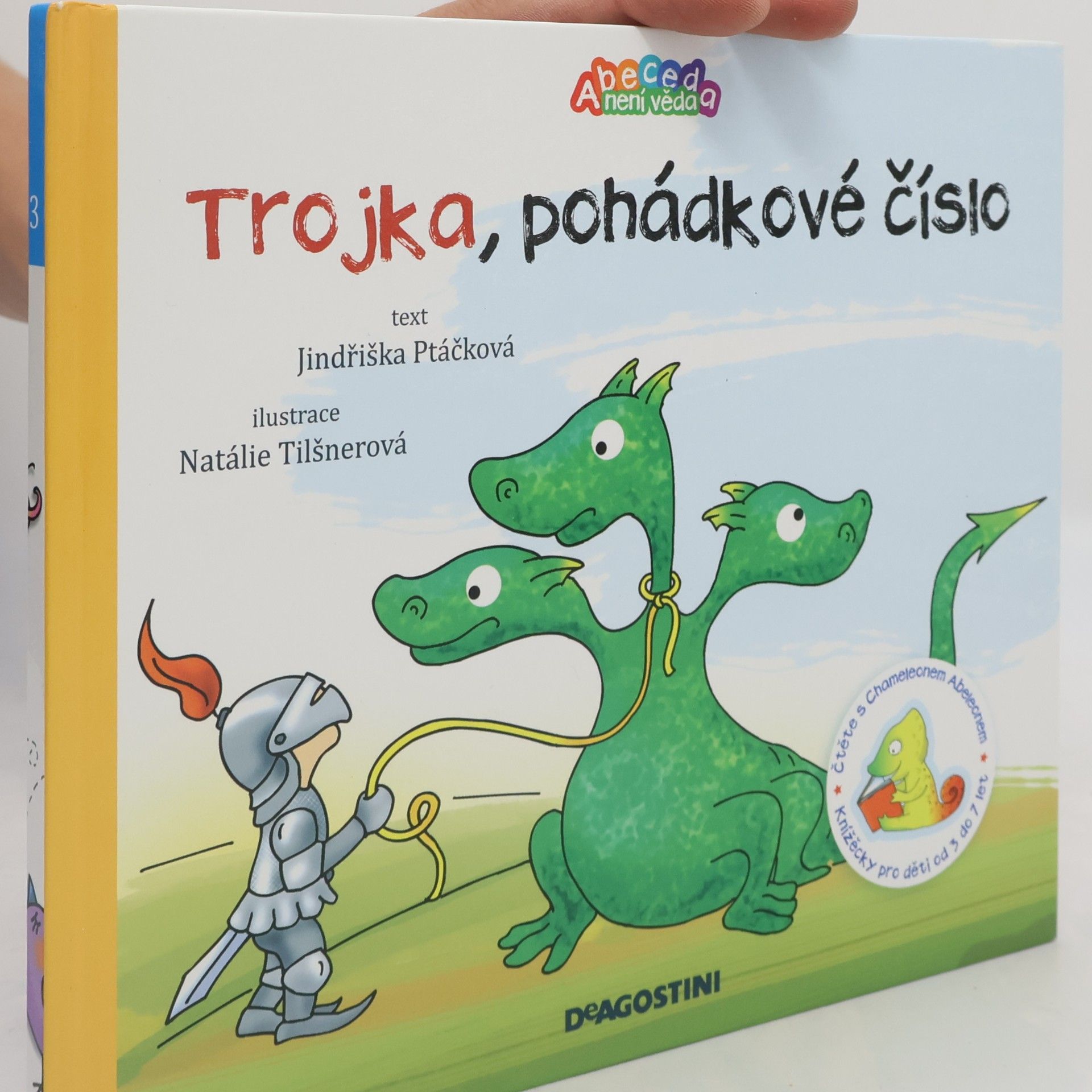 Jindřiška Ptáčková Trojka, pohádkové číslo