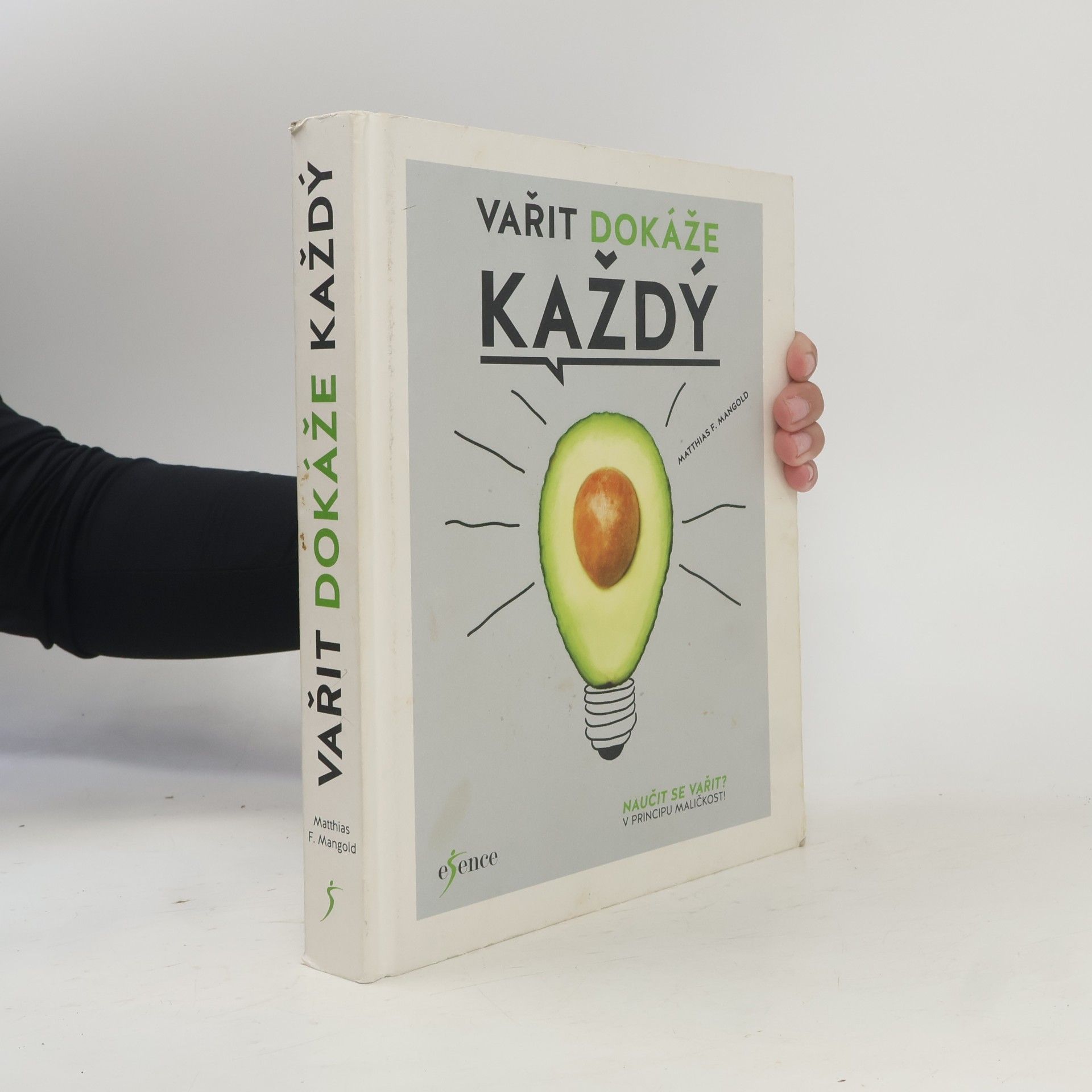 Matthias F. Mangold Vařit dokáže každý