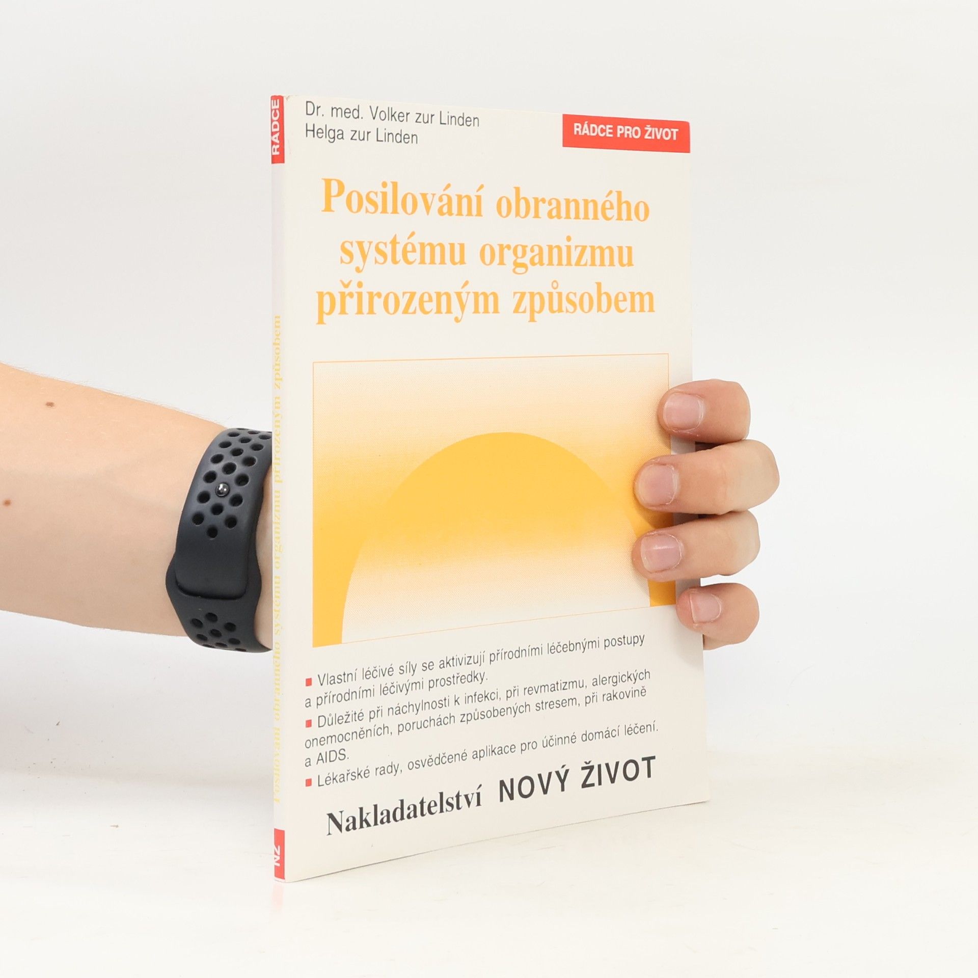 Posilování obranného systému organizmu přirozeným způsobem