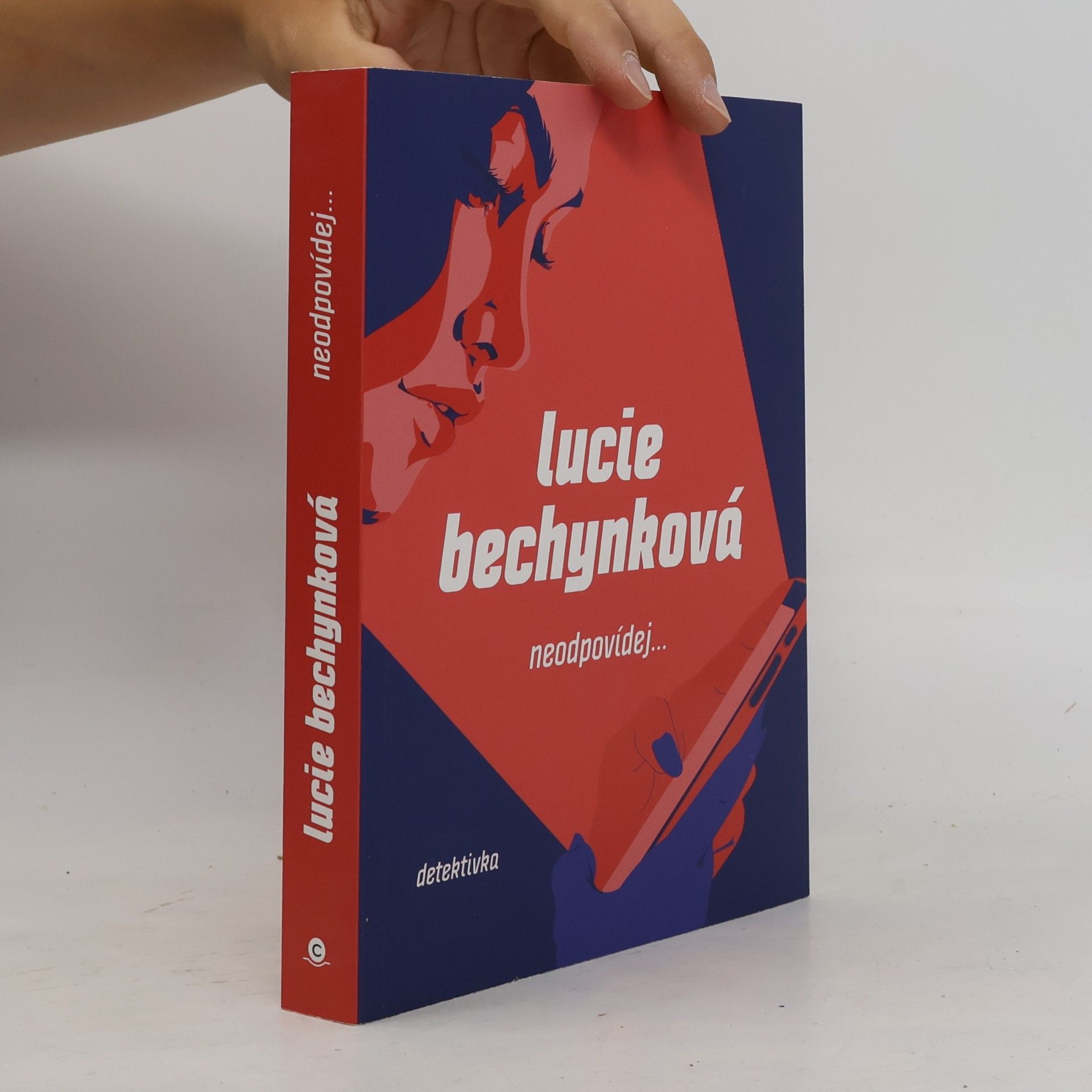 Lucie Bechynková Neodpovídej...
