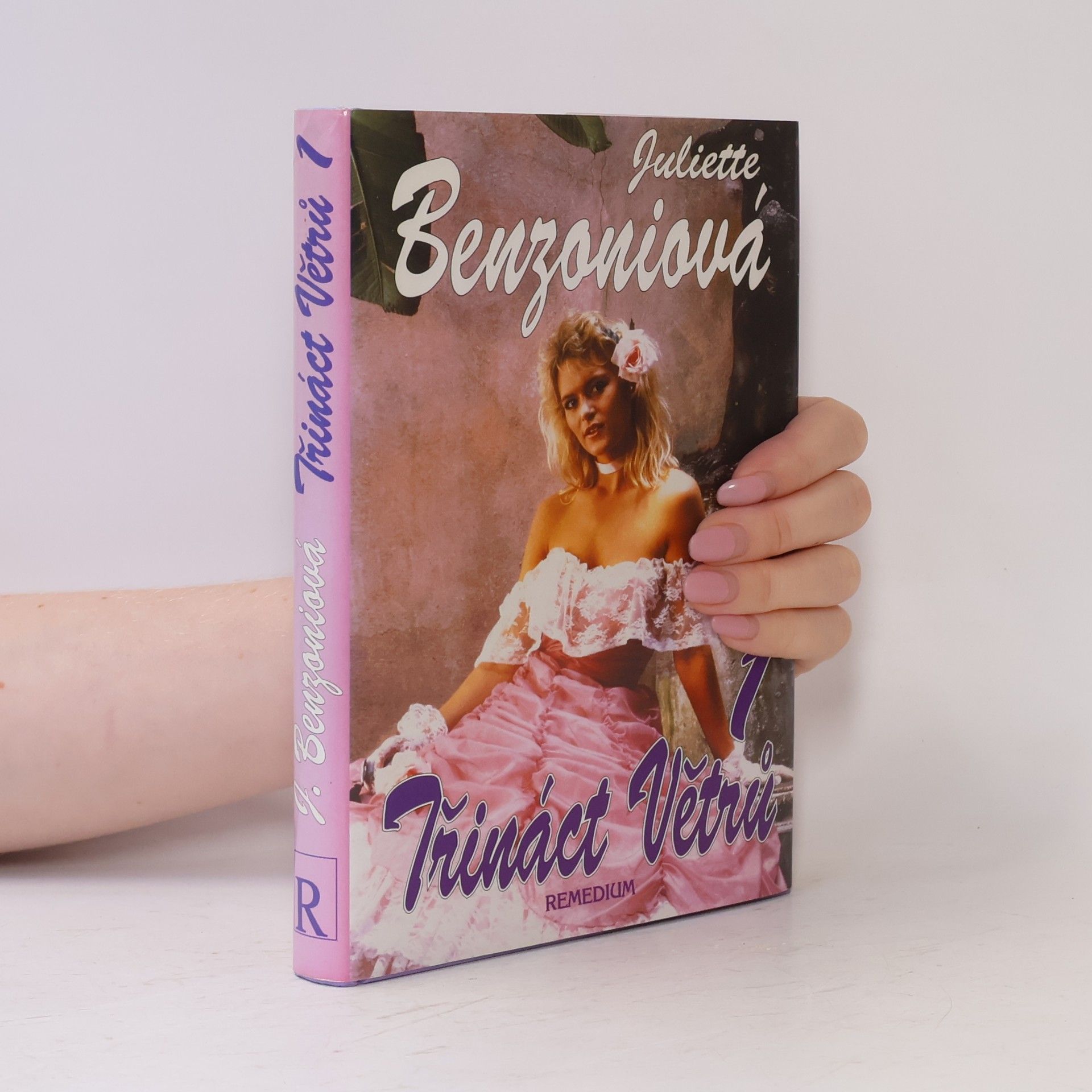 Juliette Benzoni Třináct Větrů 1 - Pomsti se a miluj