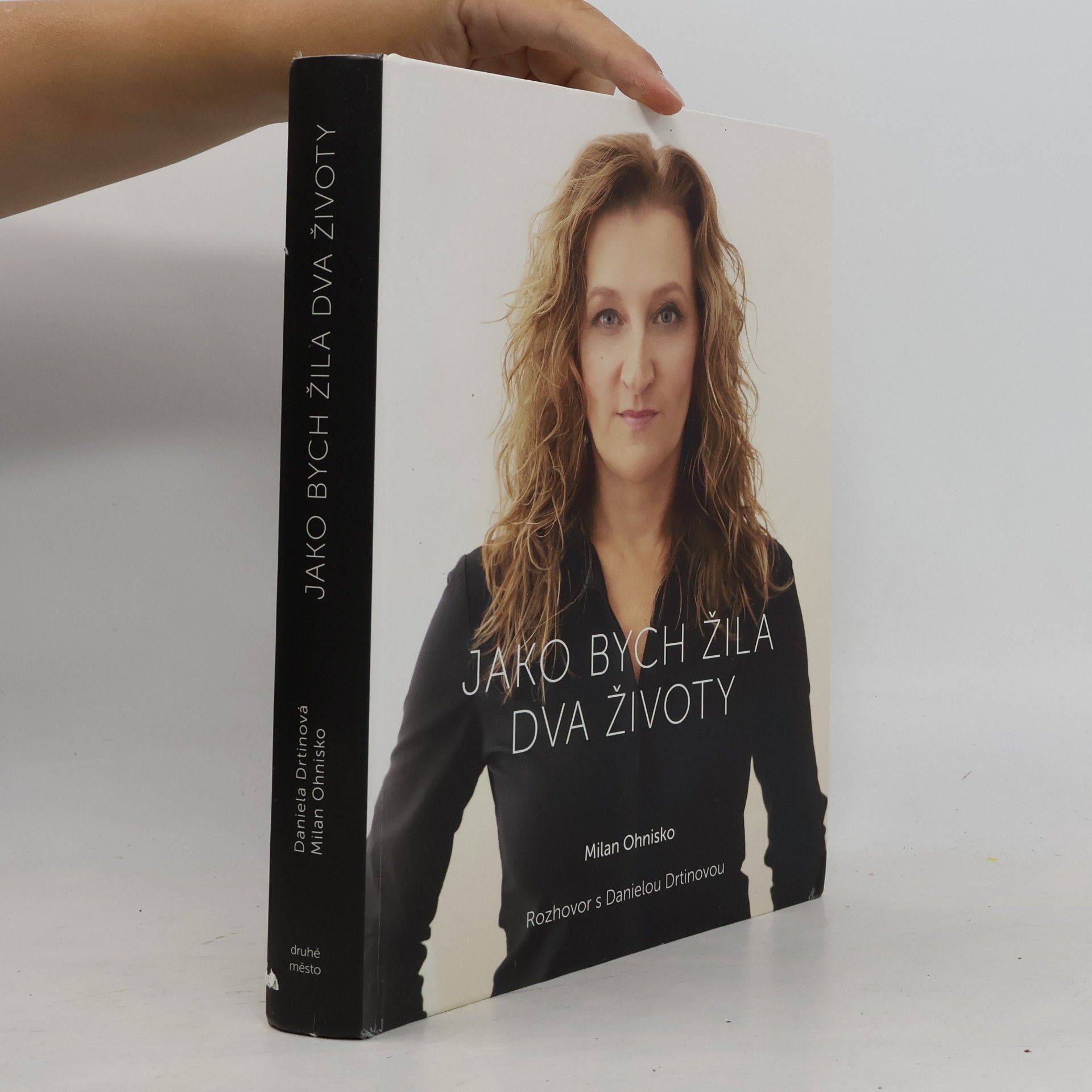 Daniela Drtinová Jako bych žila dva životy. Rozhovor s Danielou Drtinovou