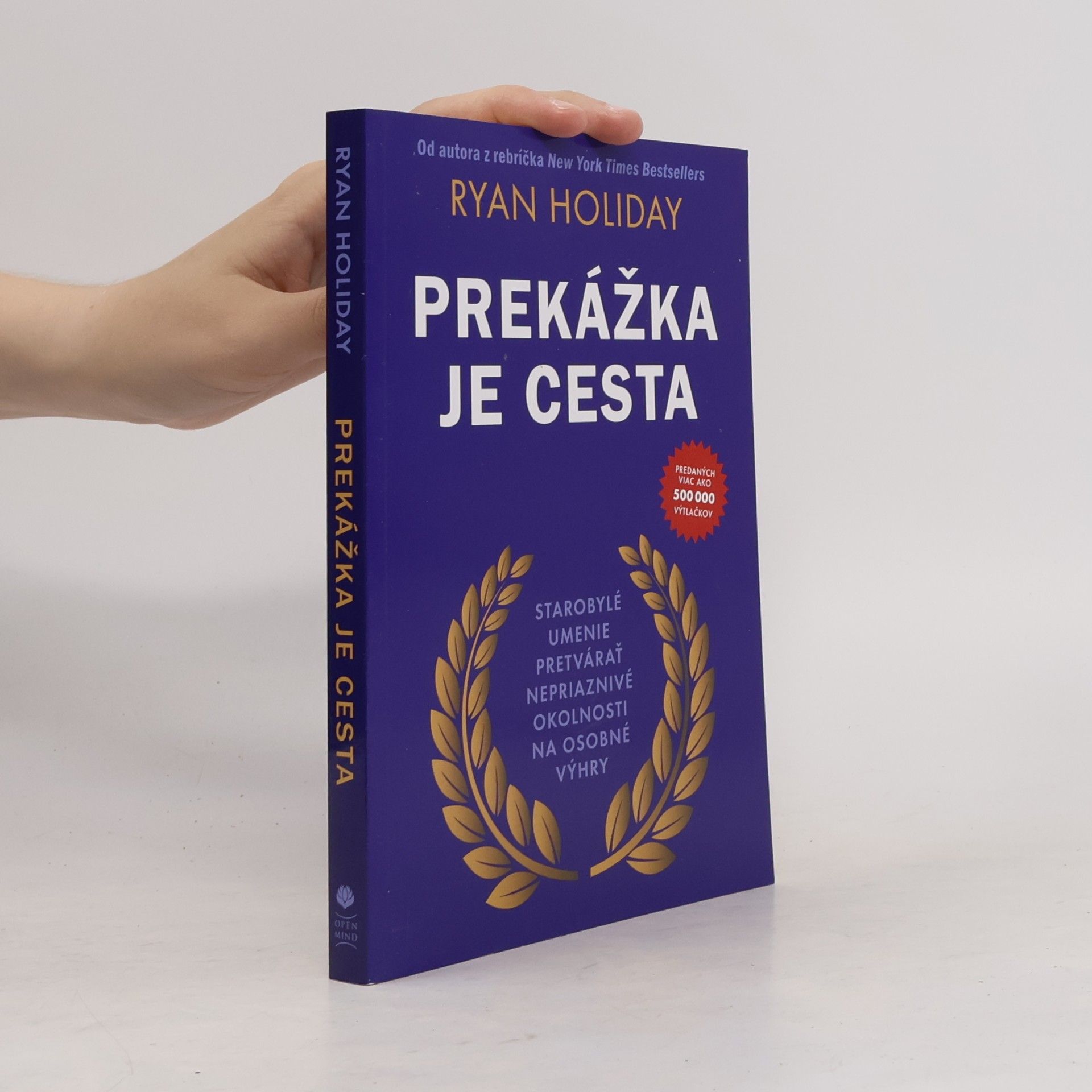 Ryan Holiday Prekážka je cesta